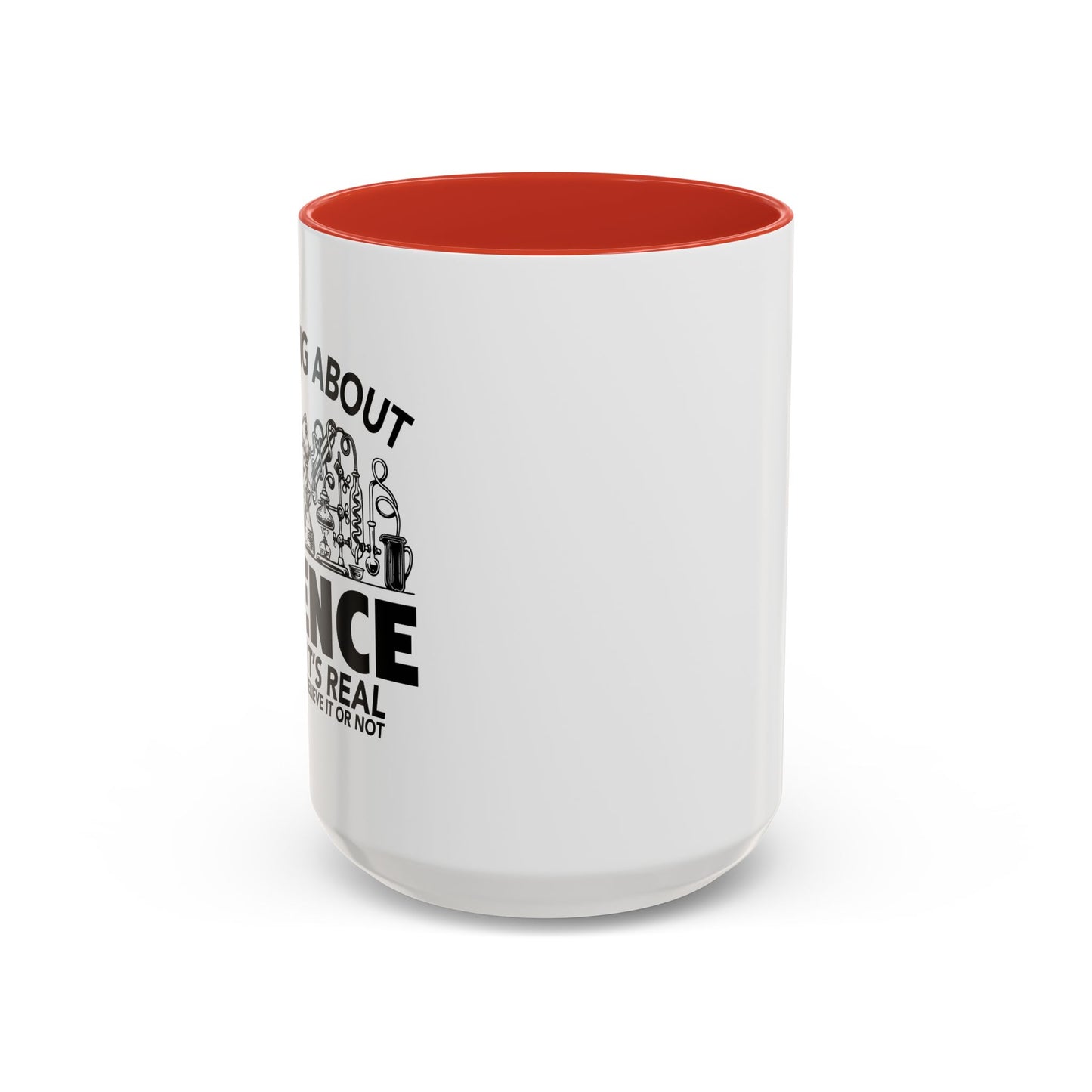 THE THING ABOUT A SCIENCE Accent BiColor Funny Sarcastic Mug