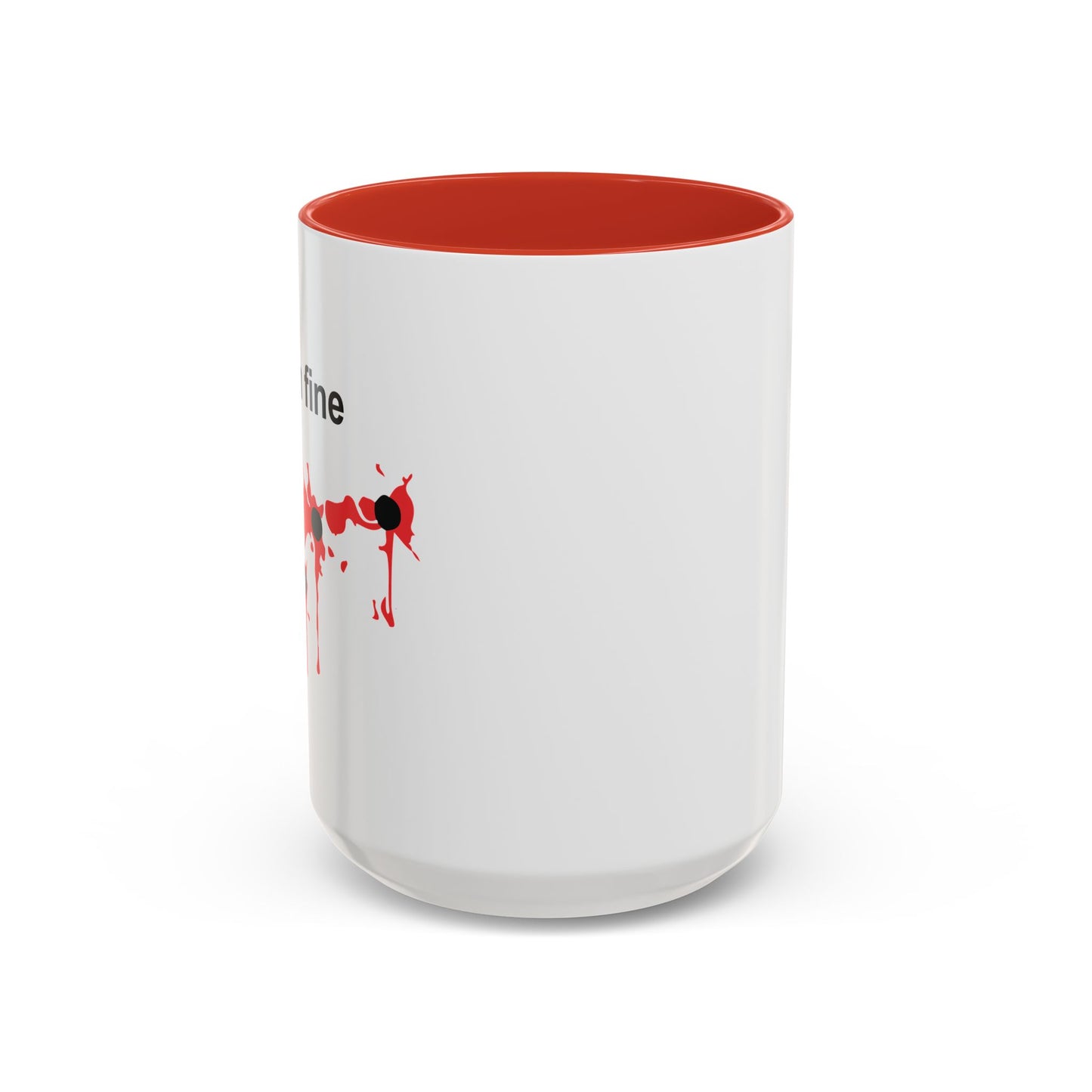 I'M FINE Accent BiColor Funny Sarcastic Mug