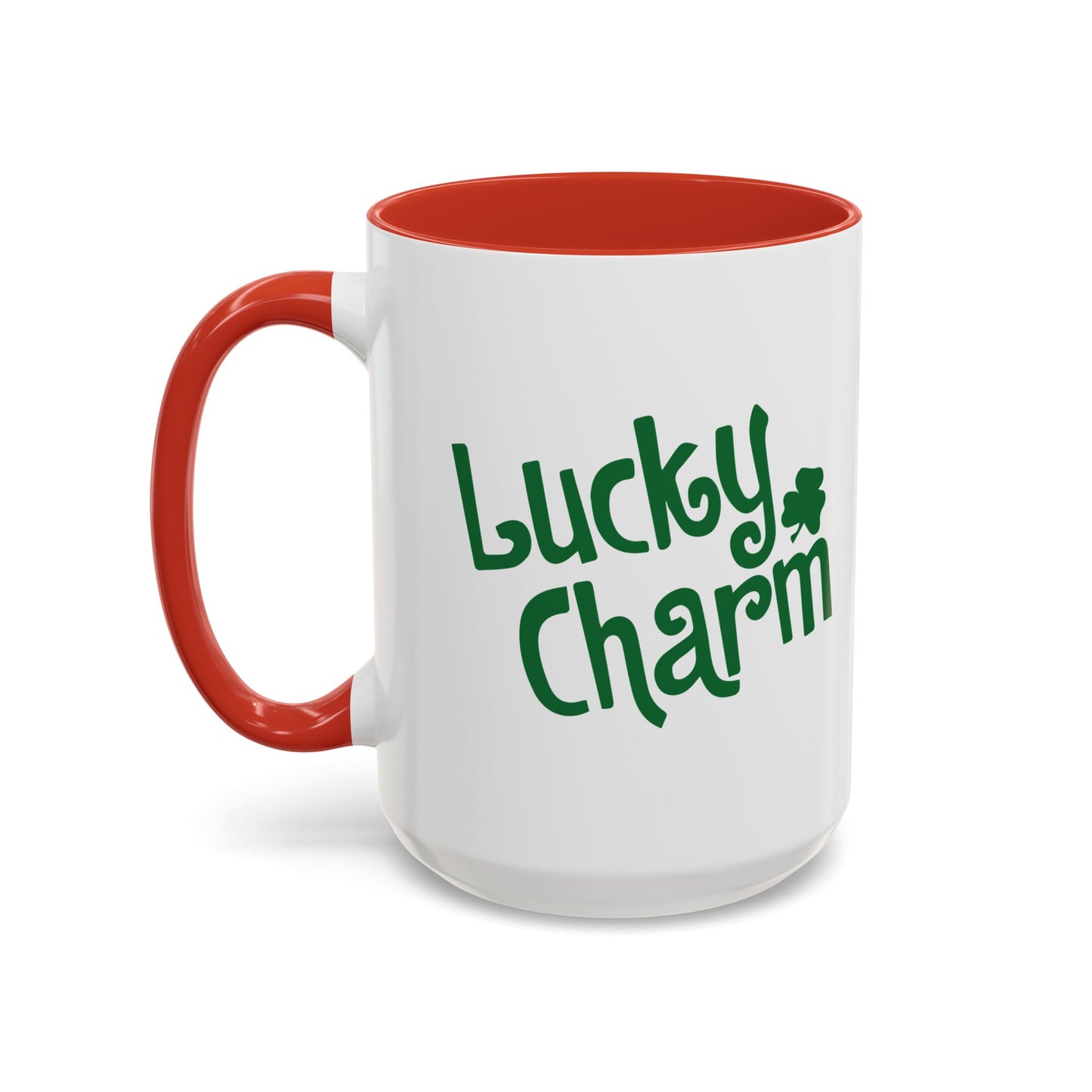 LUCKY CHARM Accent BiColor Funny Sarcastic Mug