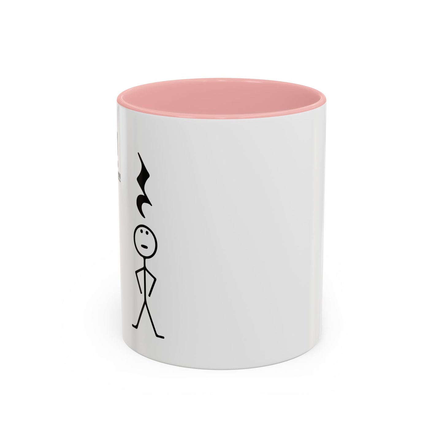 YOU'RE UNDER A REST Accent BiColor Funny Sarcastic Mug