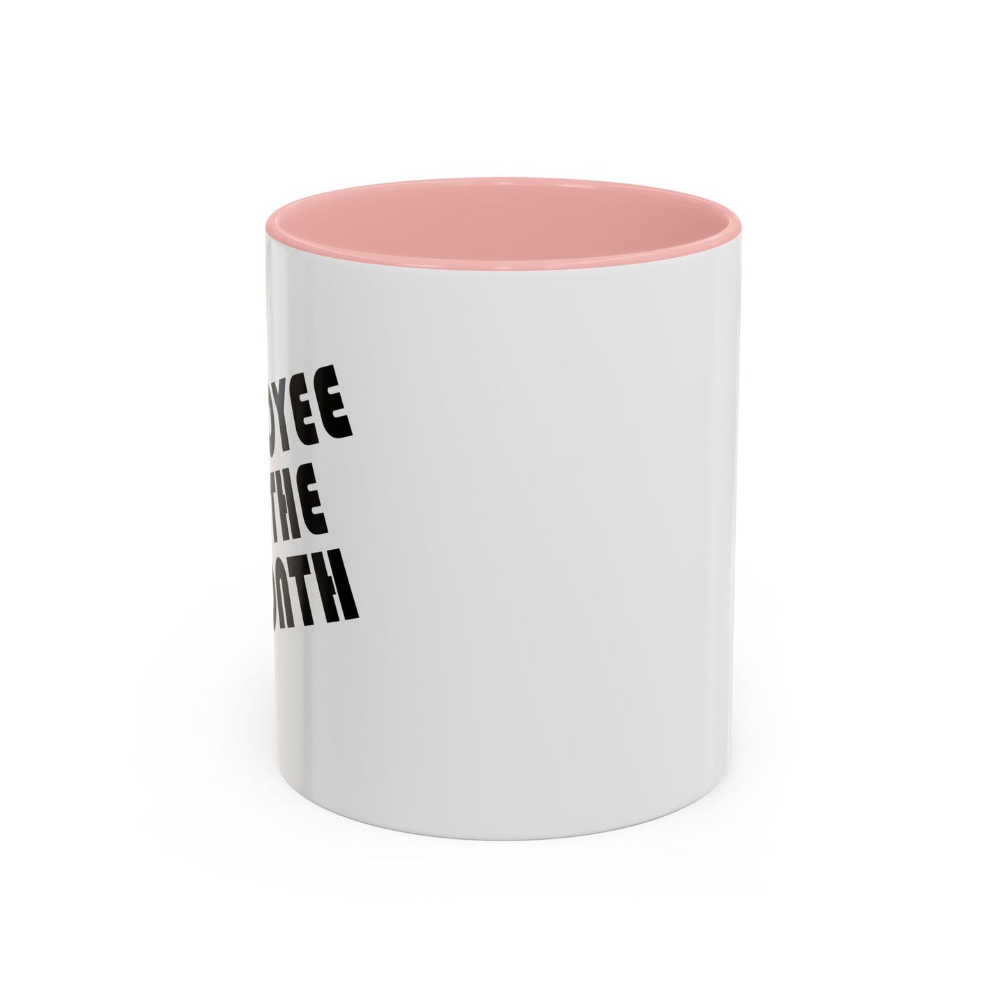 EMPLOYEE OF THE MONTH Accent BiColor Funny Sarcastic Mug