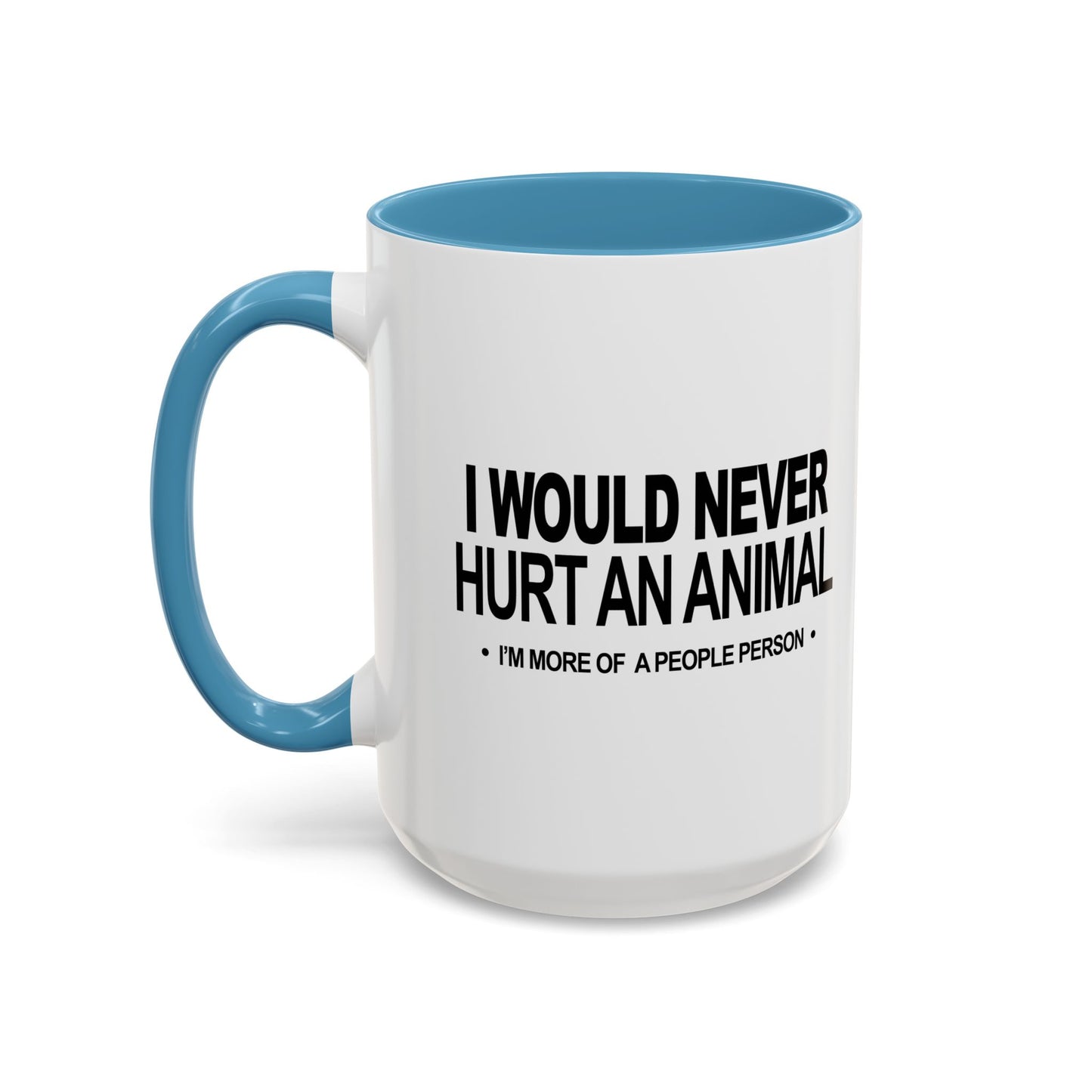 MORE OF A PEOPLE PERSON Accent BiColor Funny Sarcastic Mug