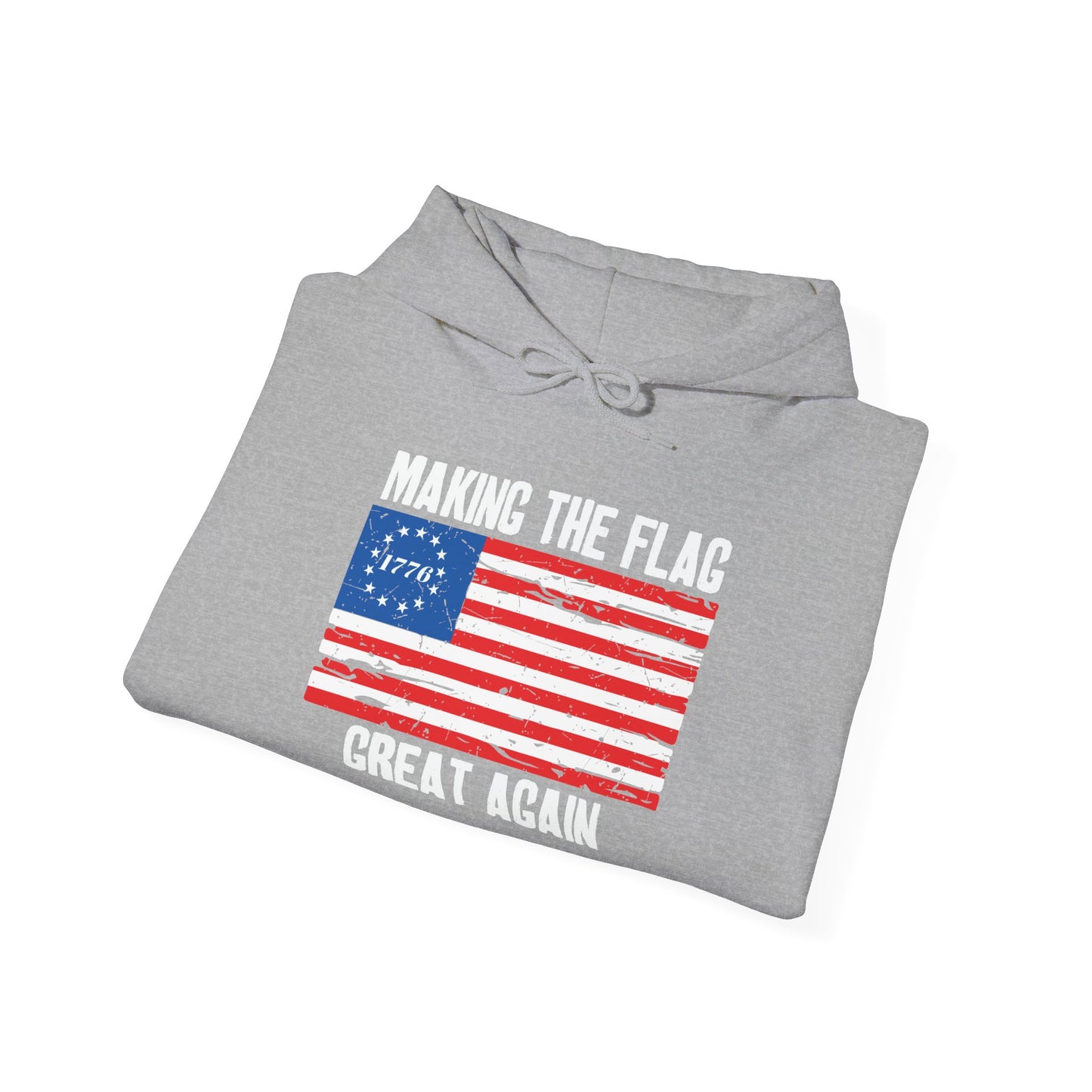 MAKING THE BETSY ROSE FLAG GREAT AGAIN - Premium Unisex Funny Sarcastic Black Hoodie Sweatshirt