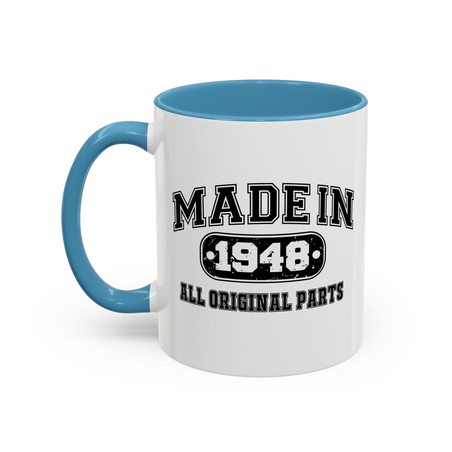 MADE IN 1948 Accent BiColor Funny Sarcastic Mug