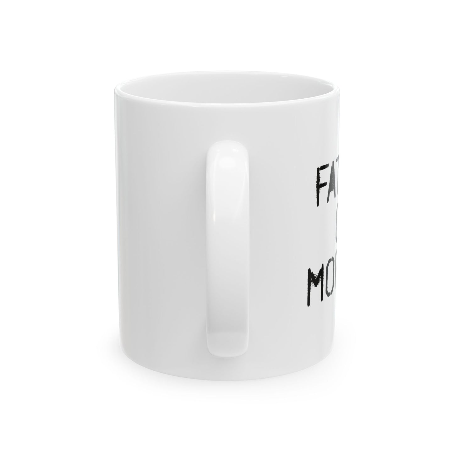 FATHER OF MORONS FUNNY SARCASTIC WHITE MUG