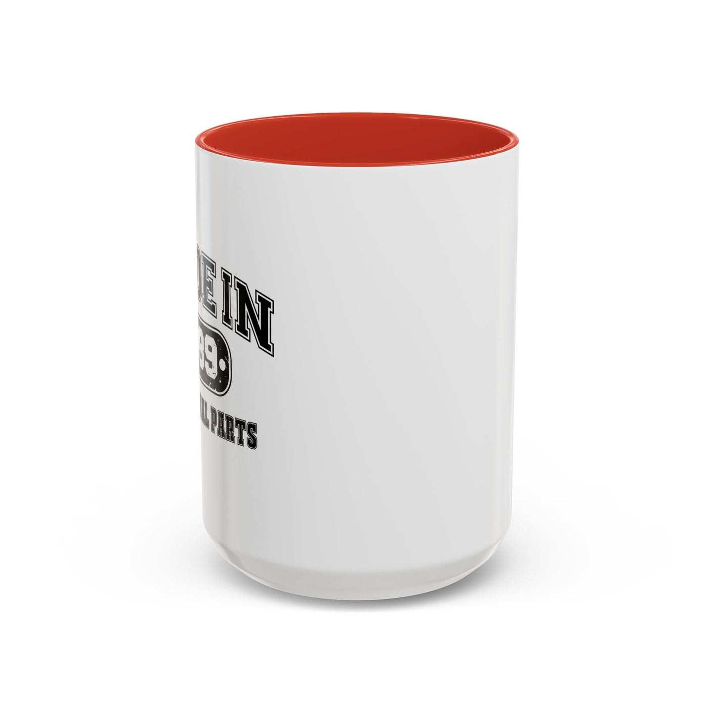 MADE IN 1989 Accent BiColor Funny Sarcastic Mug