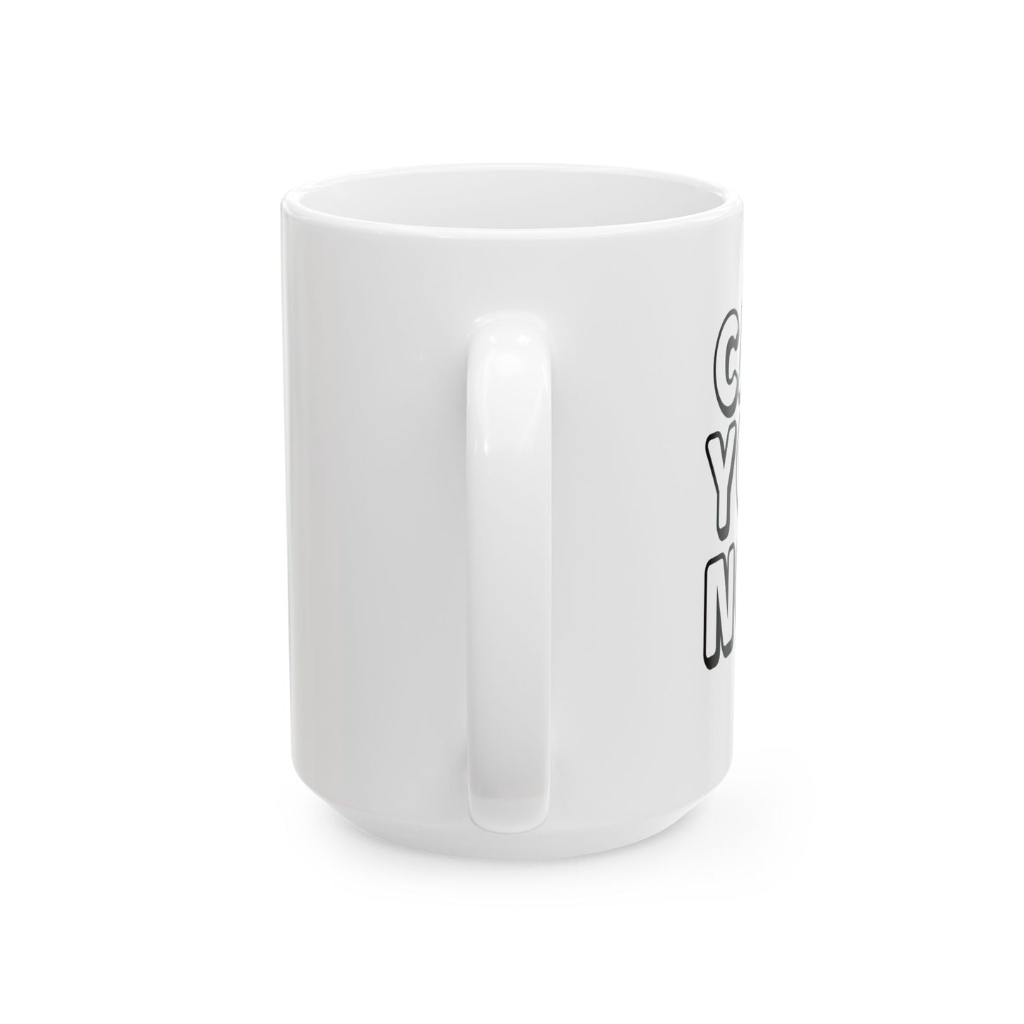 CAN YOU NOT FUNNY SARCASTIC MUG