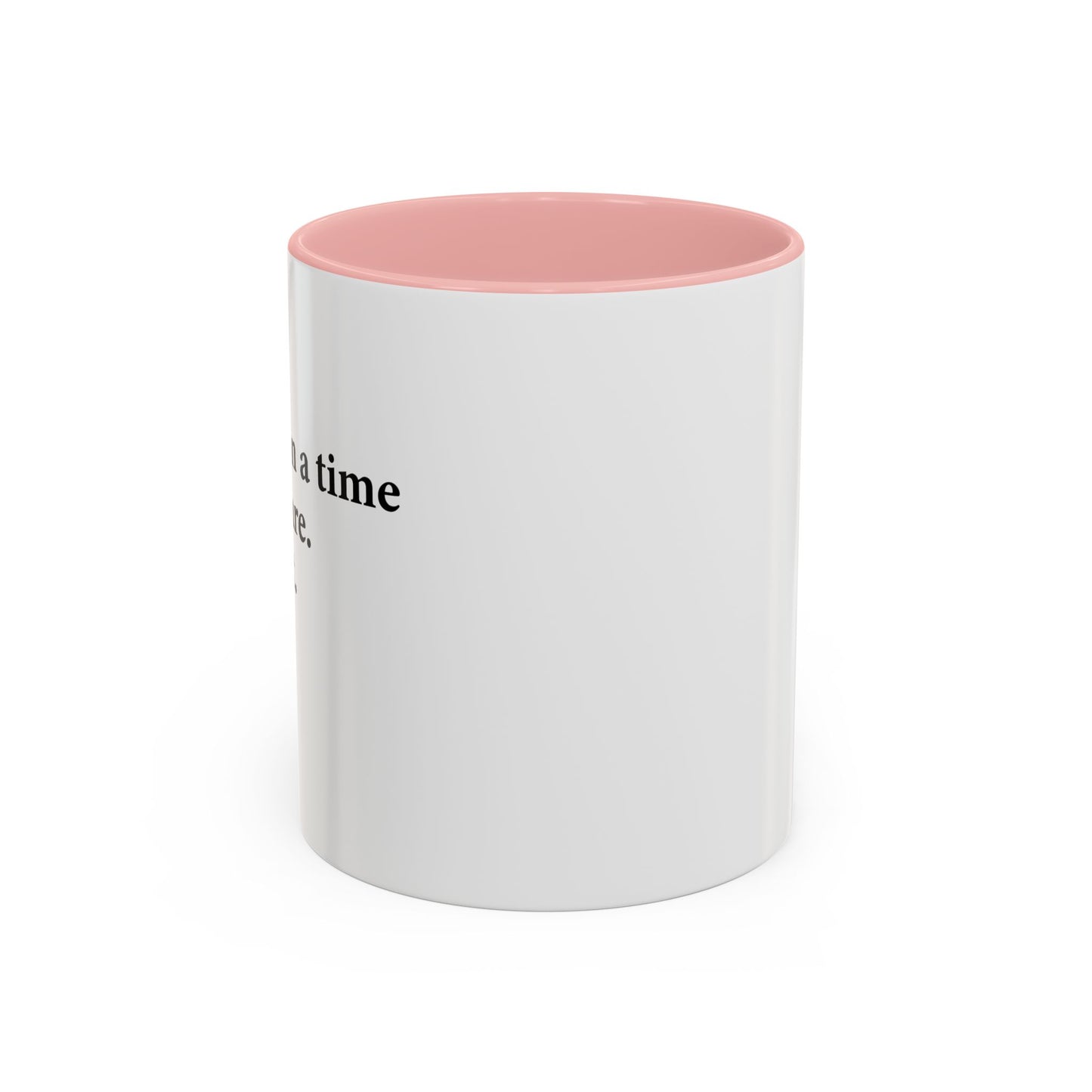 YOU CAN'T SCARE ME. Accent BiColor Funny Sarcastic Mug