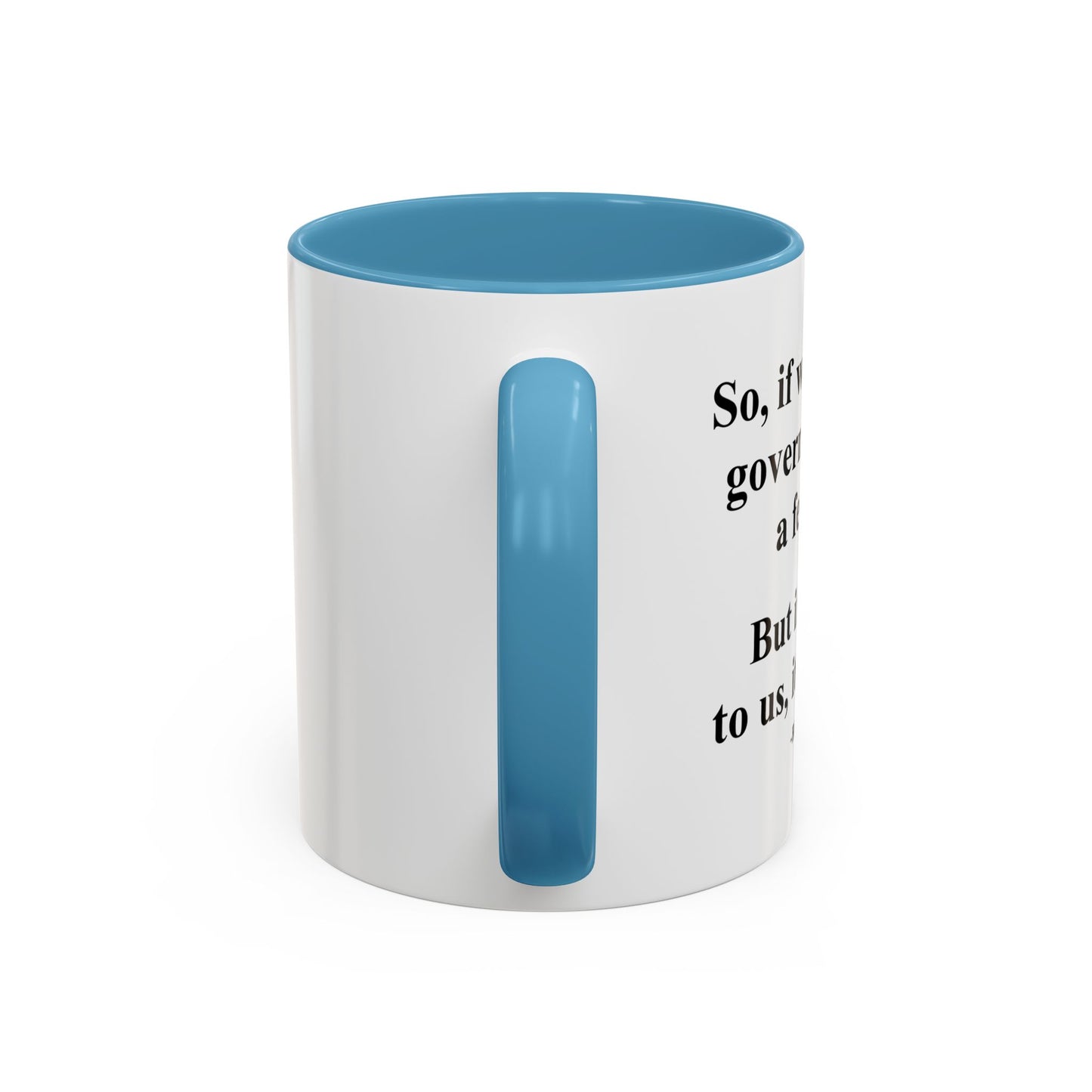 IT'S POLITICS Accent BiColor Funny Sarcastic Mug