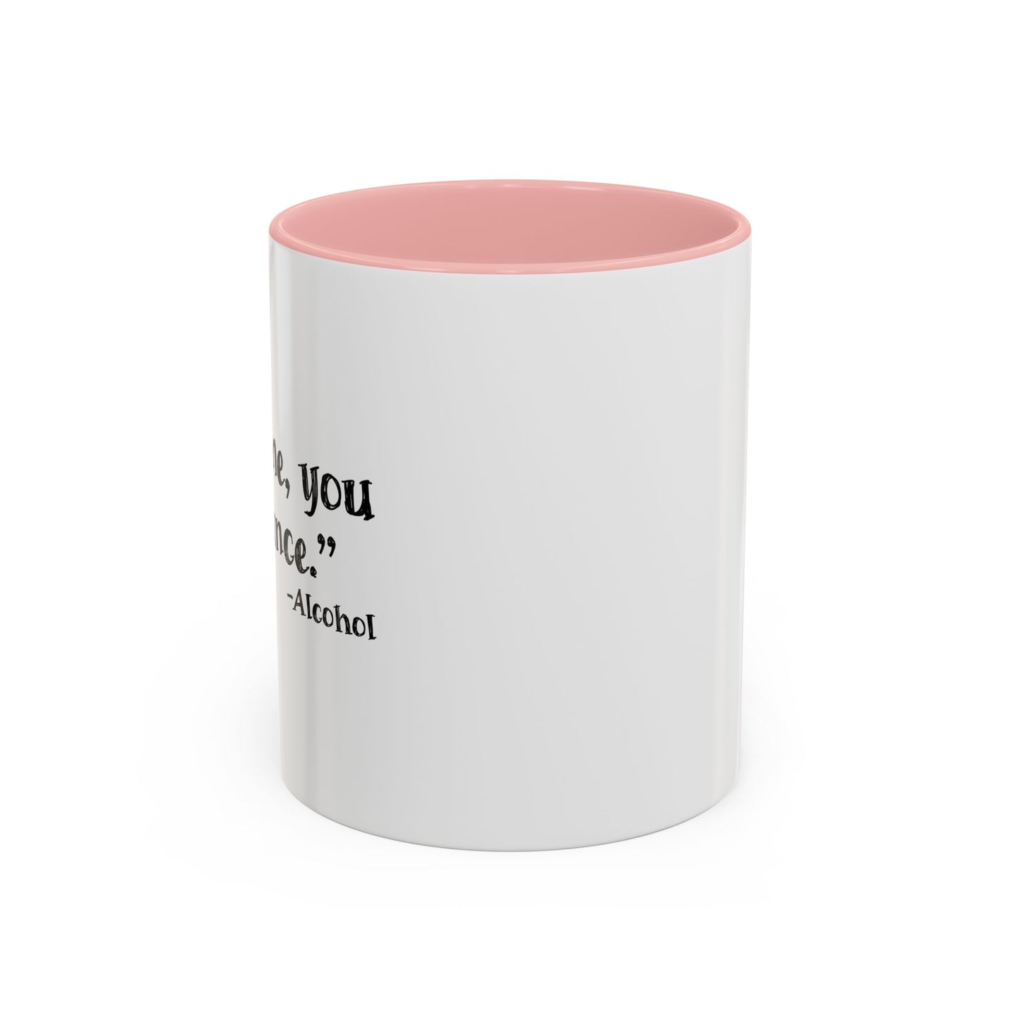 TRUST ME YOU CAN DANCE Accent BiColor Funny Sarcastic Mug