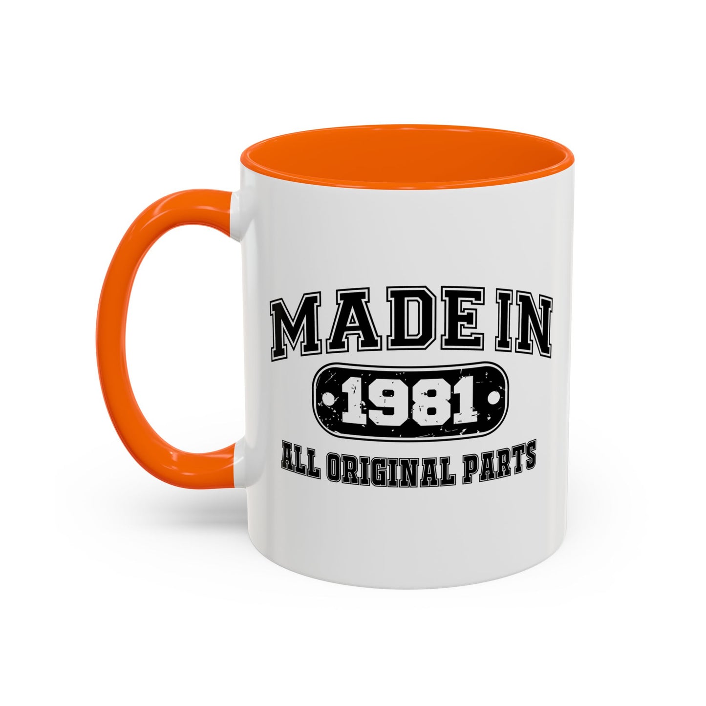 MADE IN 1981 Accent BiColor Funny Sarcastic Mug