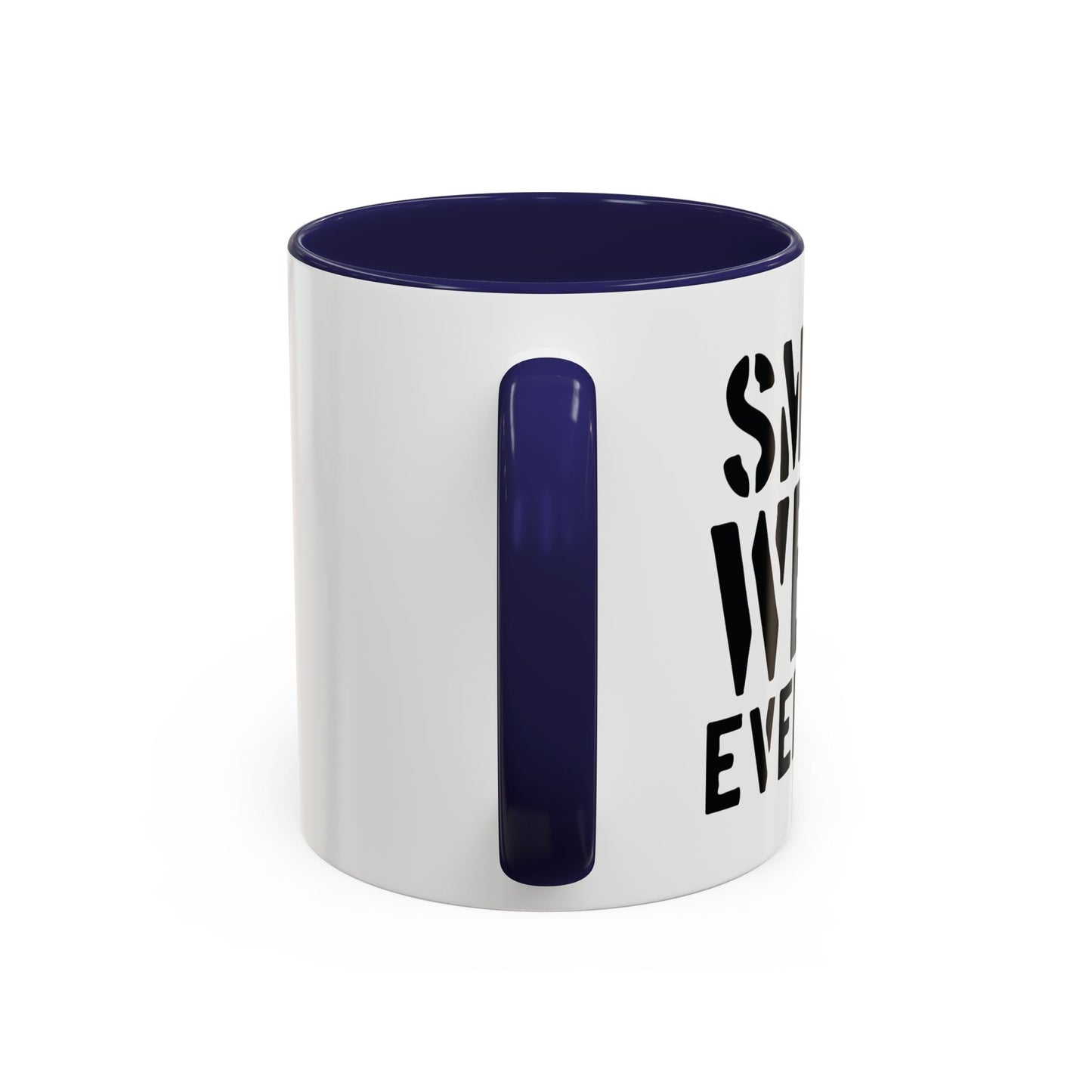 SMOKE WEED EVERYDAY Accent BiColor Funny Sarcastic Mug