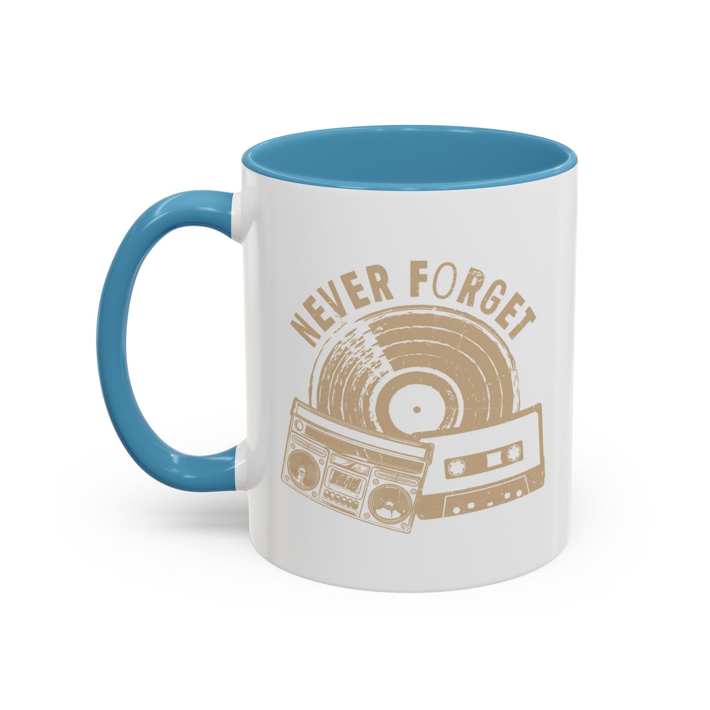 NEVER FORGET Accent BiColor Funny Sarcastic Mug