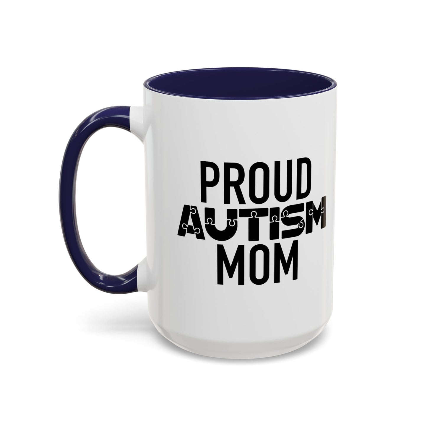 PROUD AUTISM MOM Accent BiColor Mug