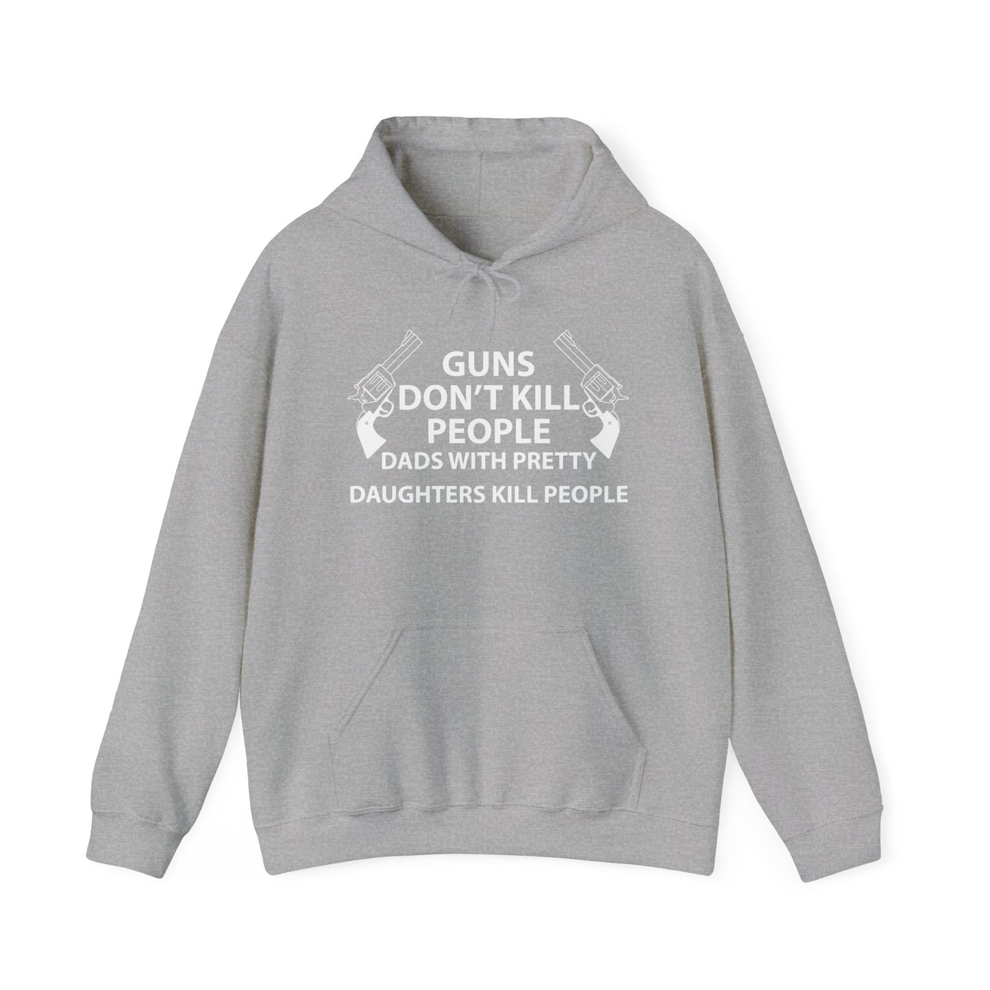 GUNS DON'T KILL PEOPLE - Premium Unisex Funny Sarcastic Black Hoodie Sweatshirt