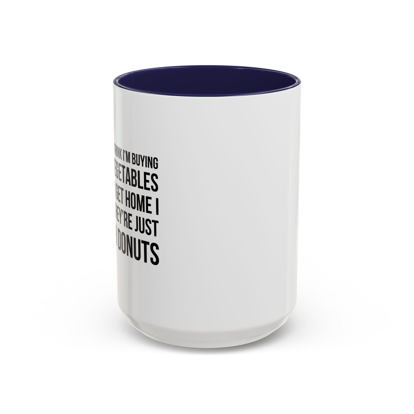 I HATE IT WHEN I THINK I’M BUYING ORGANIC VEGETABLES Accent BiColor Funny Sarcastic Mug