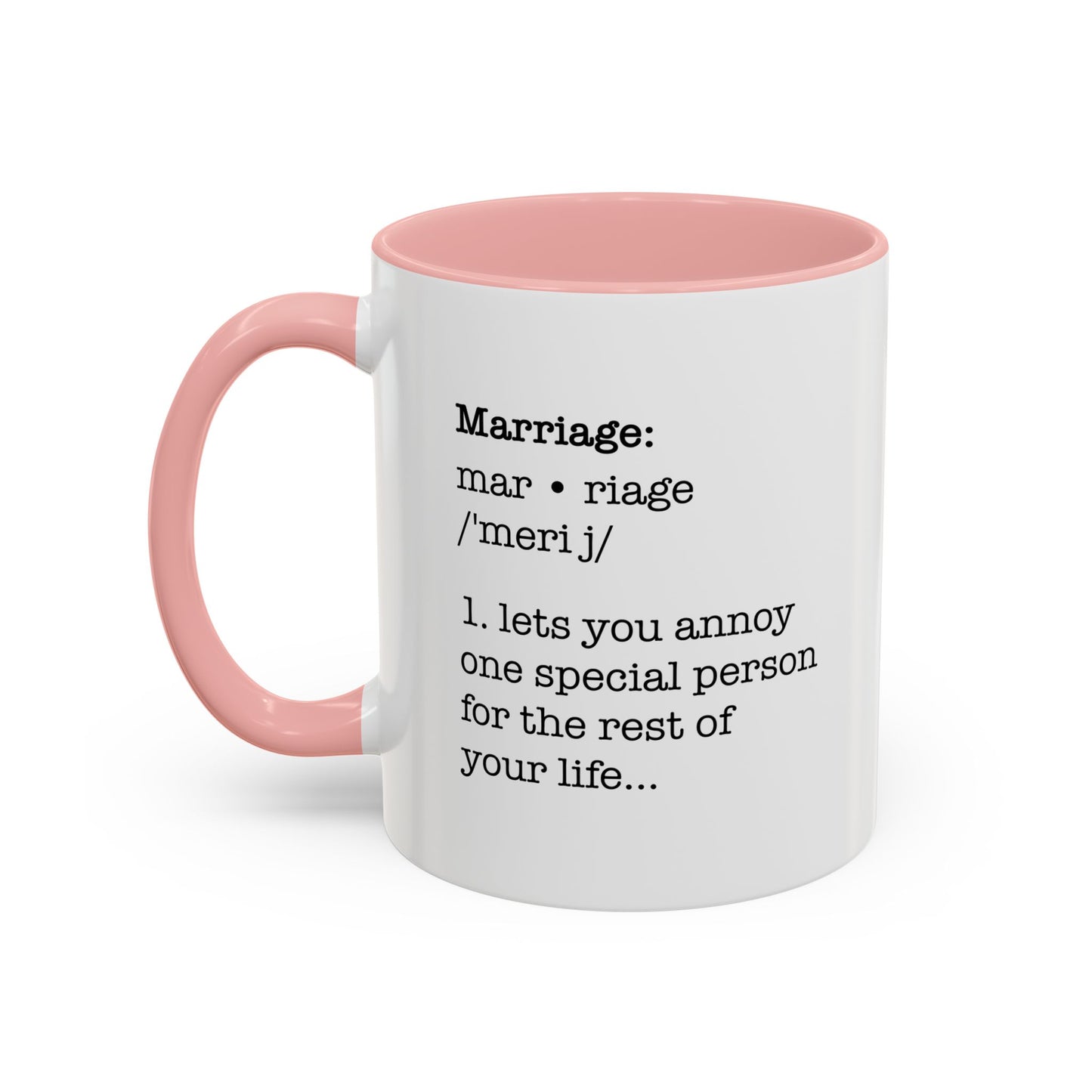 MARRIAGE DEFINISTION Accent BiColor Funny Sarcastic Mug