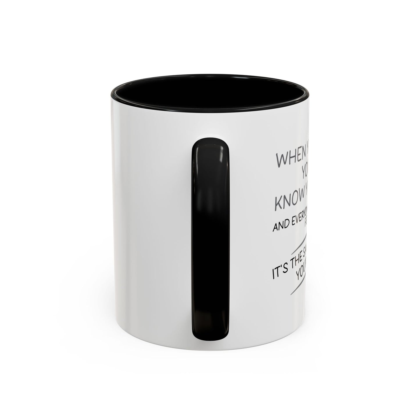 WHEN YOU'RE DEAD Accent BiColor Funny Sarcastic Mug