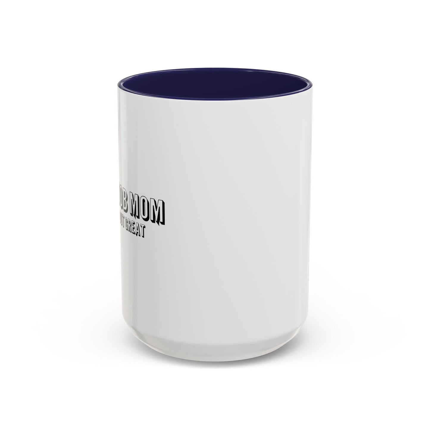 GREAT JOB MOM Accent BiColor Mug