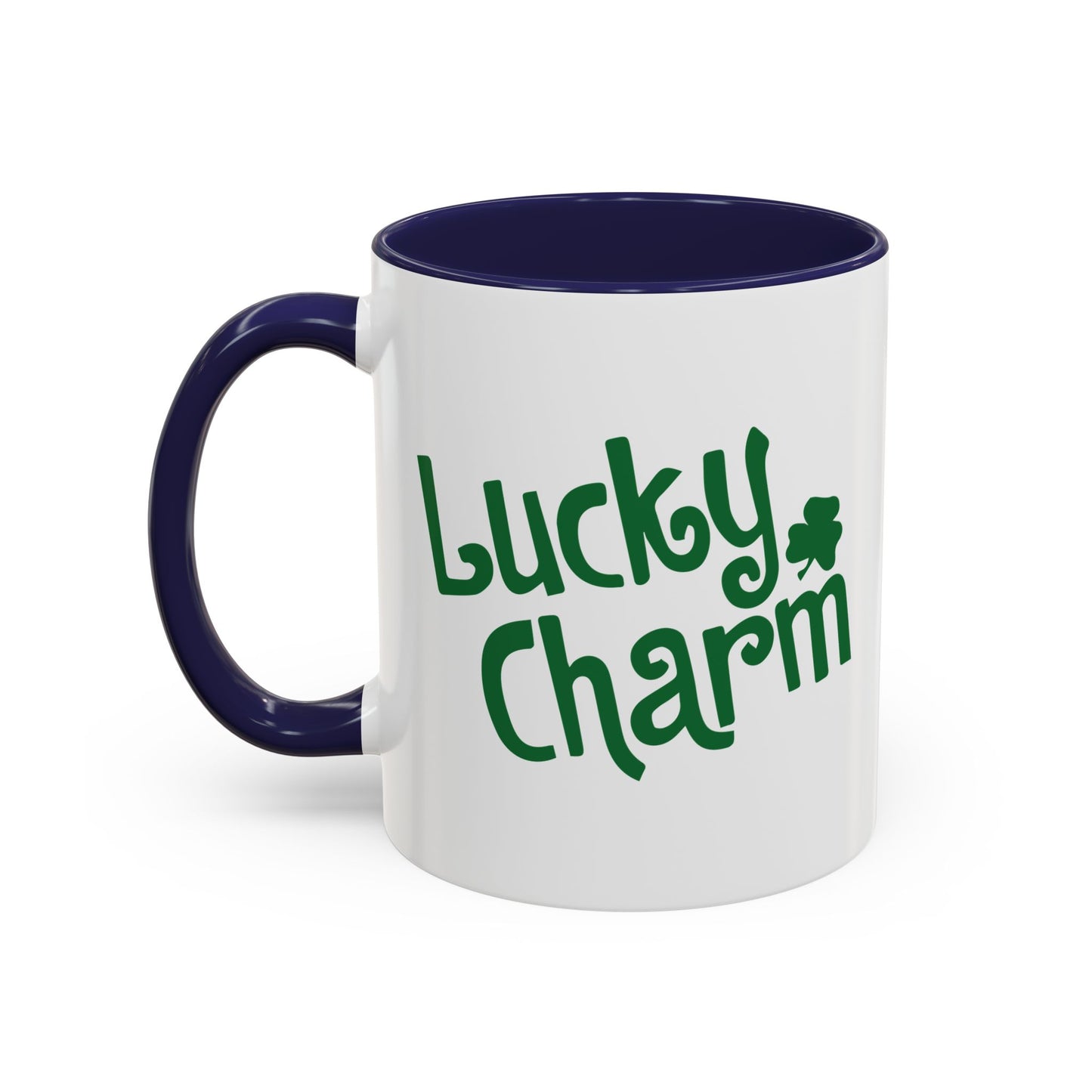 LUCKY CHARM Accent BiColor Funny Sarcastic Mug