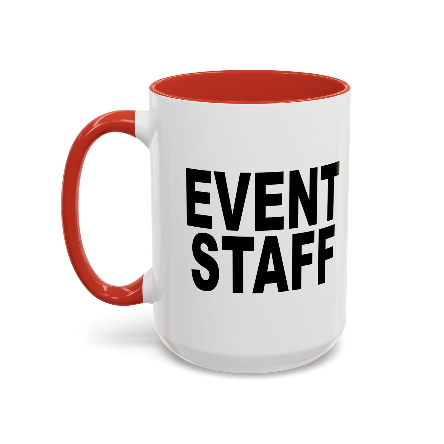 EVENT STAFF Accent BiColor Funny Sarcastic Mug