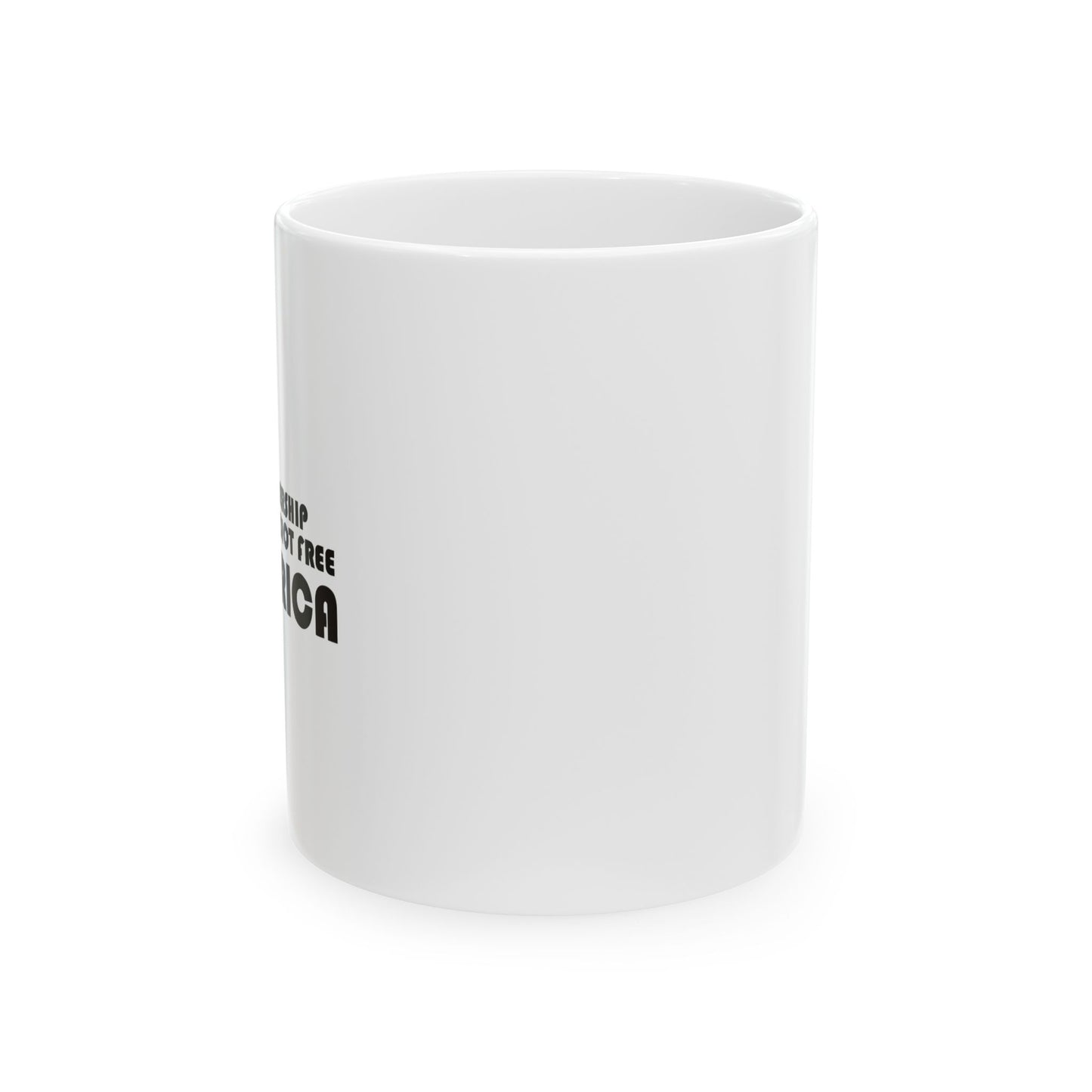 IDIOT FREE AMERICA FUNNY SARCASTIC WHITE MUG