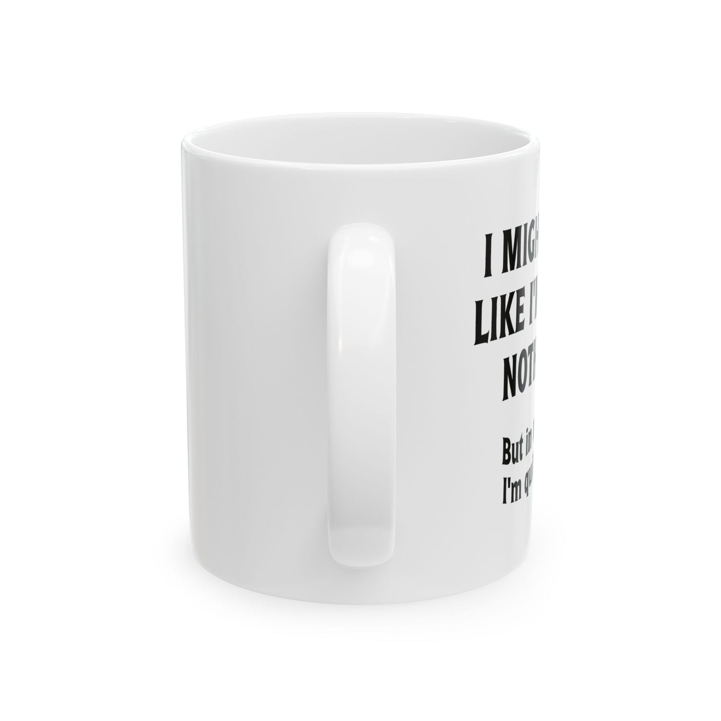 IN MY HEAD IM QUITE BUSY FUNNY SARCASTIC MUG