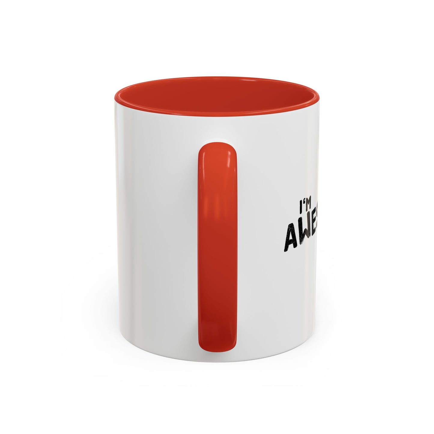 I'M AWESOMER THAN MOST Accent BiColor Funny Sarcastic Mug