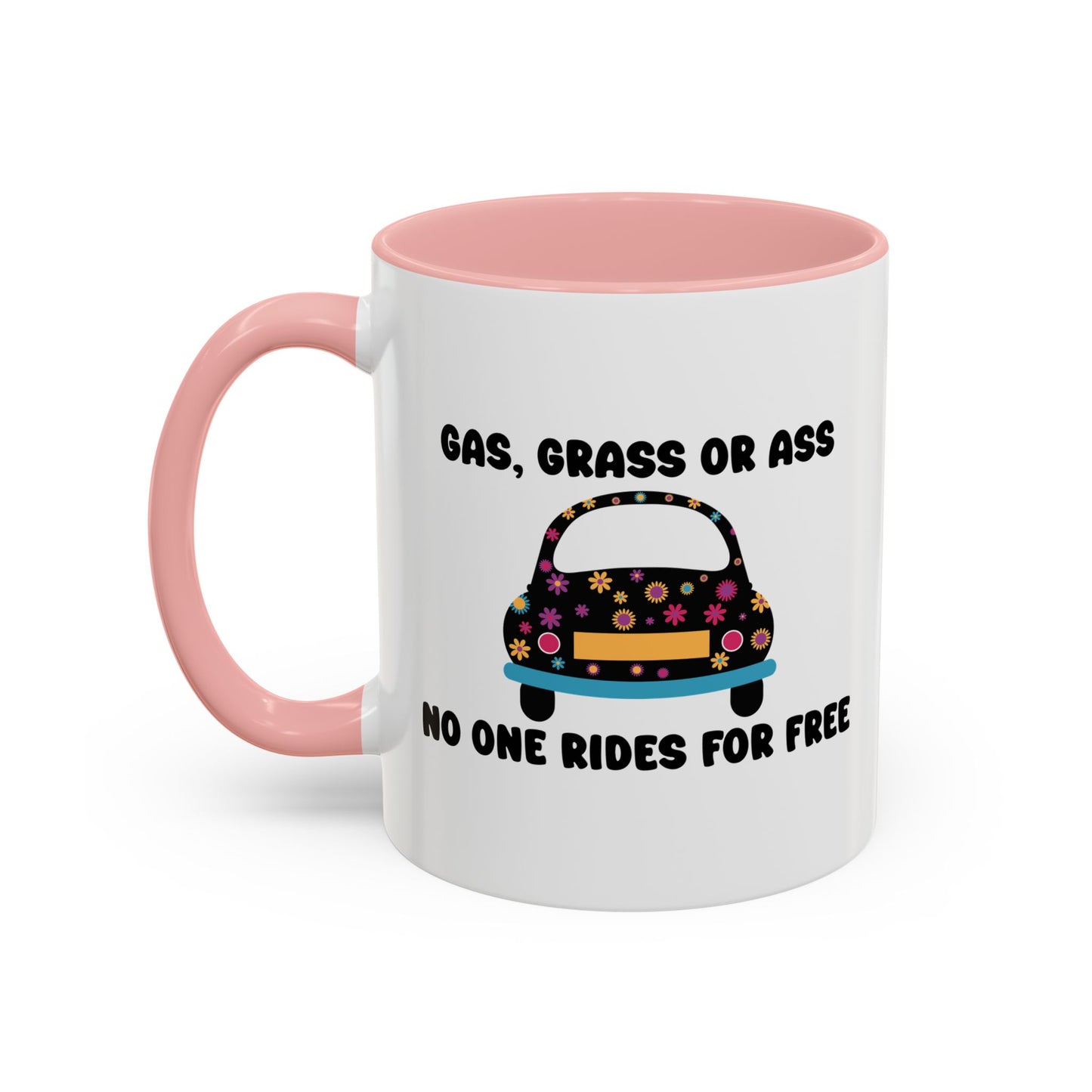 NO ONE RIDES 4 FREE Accent BiColor Funny Sarcastic Mug