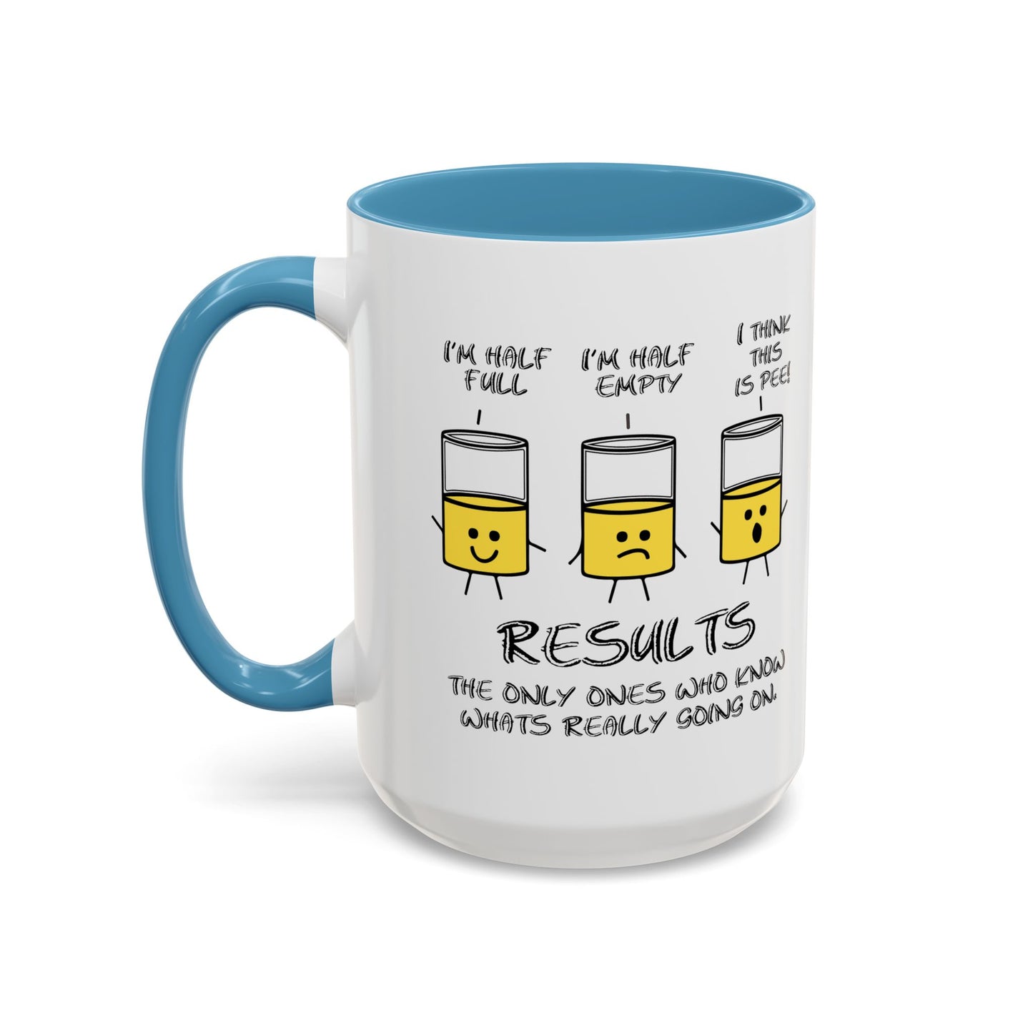 REALISTS BE LIKE Accent BiColor Funny Sarcastic Mug