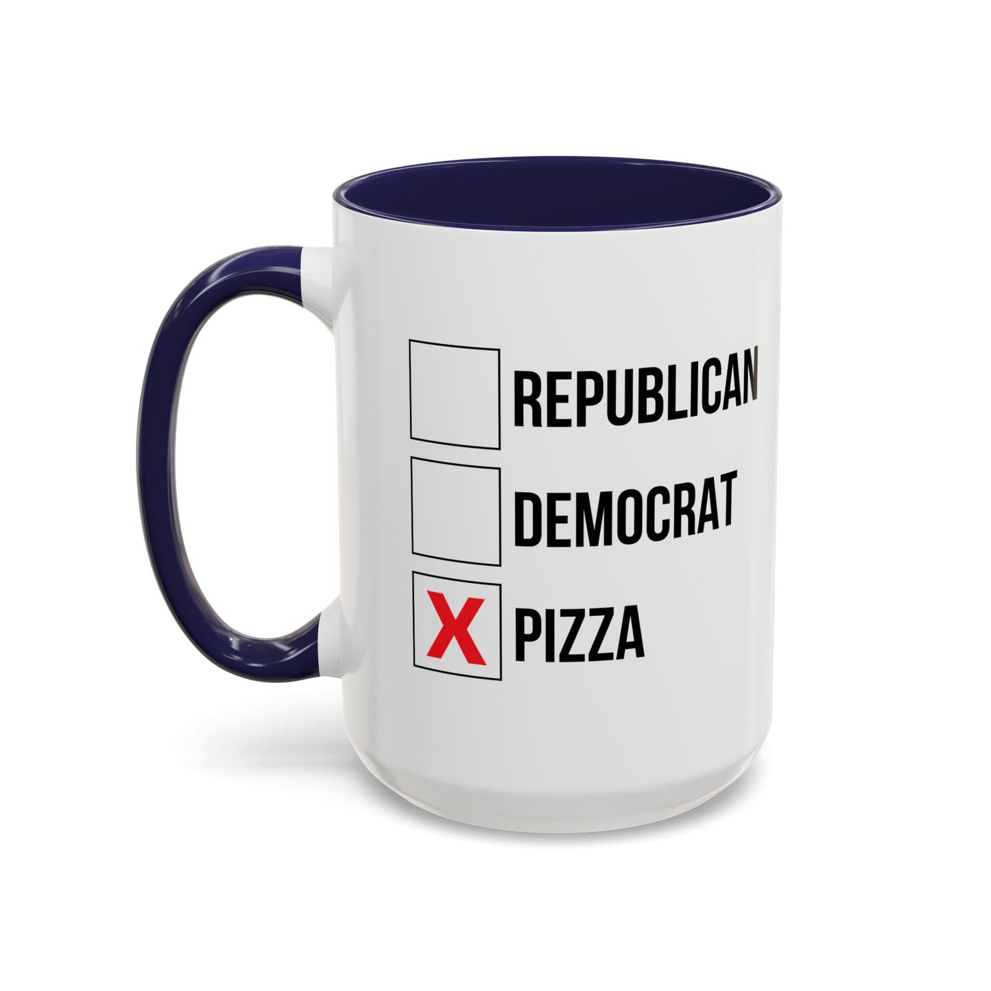 REPUBLICAN, DEMOCRATE, PIZZA Accent BiColor Funny Sarcastic Mug