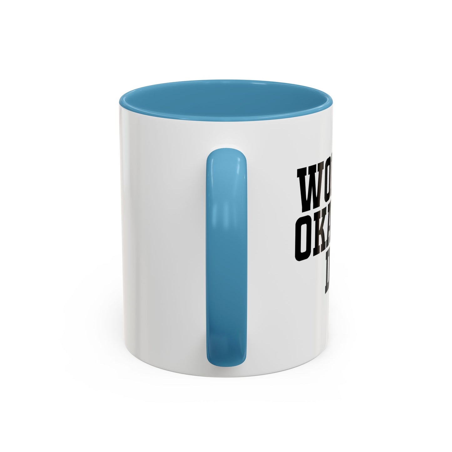 WORLD'S OKAYEST DAD Accent BiColor Funny Sarcastic Mug