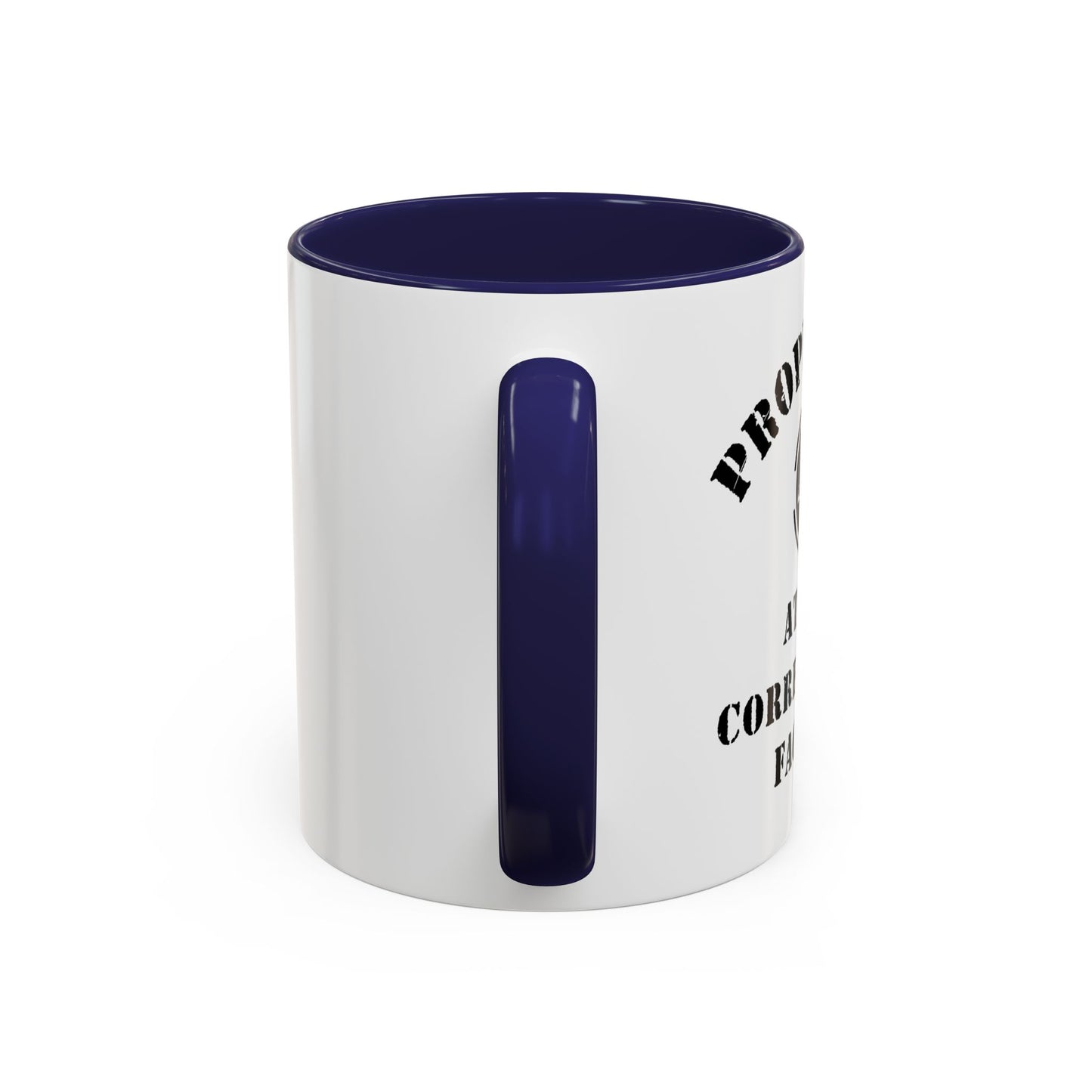 ATTICA CORRECTIONAL FACILITY Accent BiColor Funny Sarcastic Mug