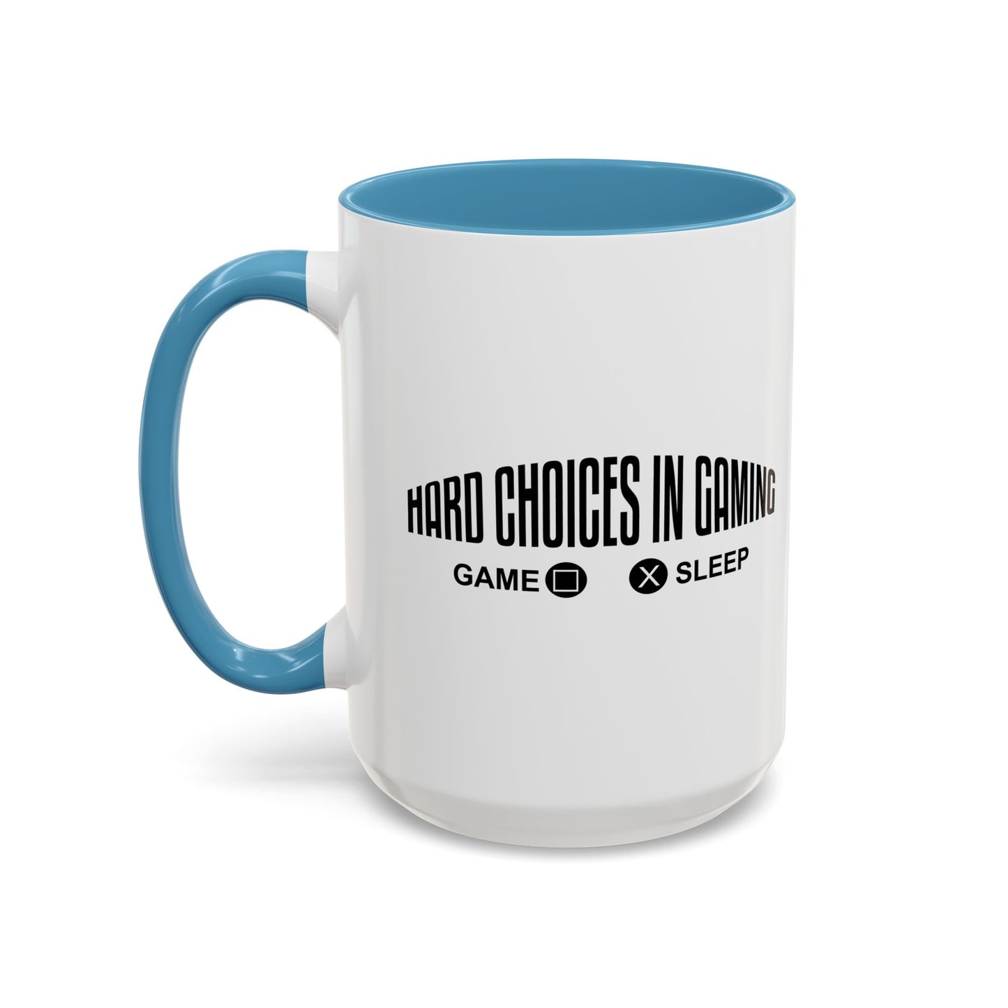 HARD CHOICES IN GAMING Accent BiColor Funny Sarcastic Mug