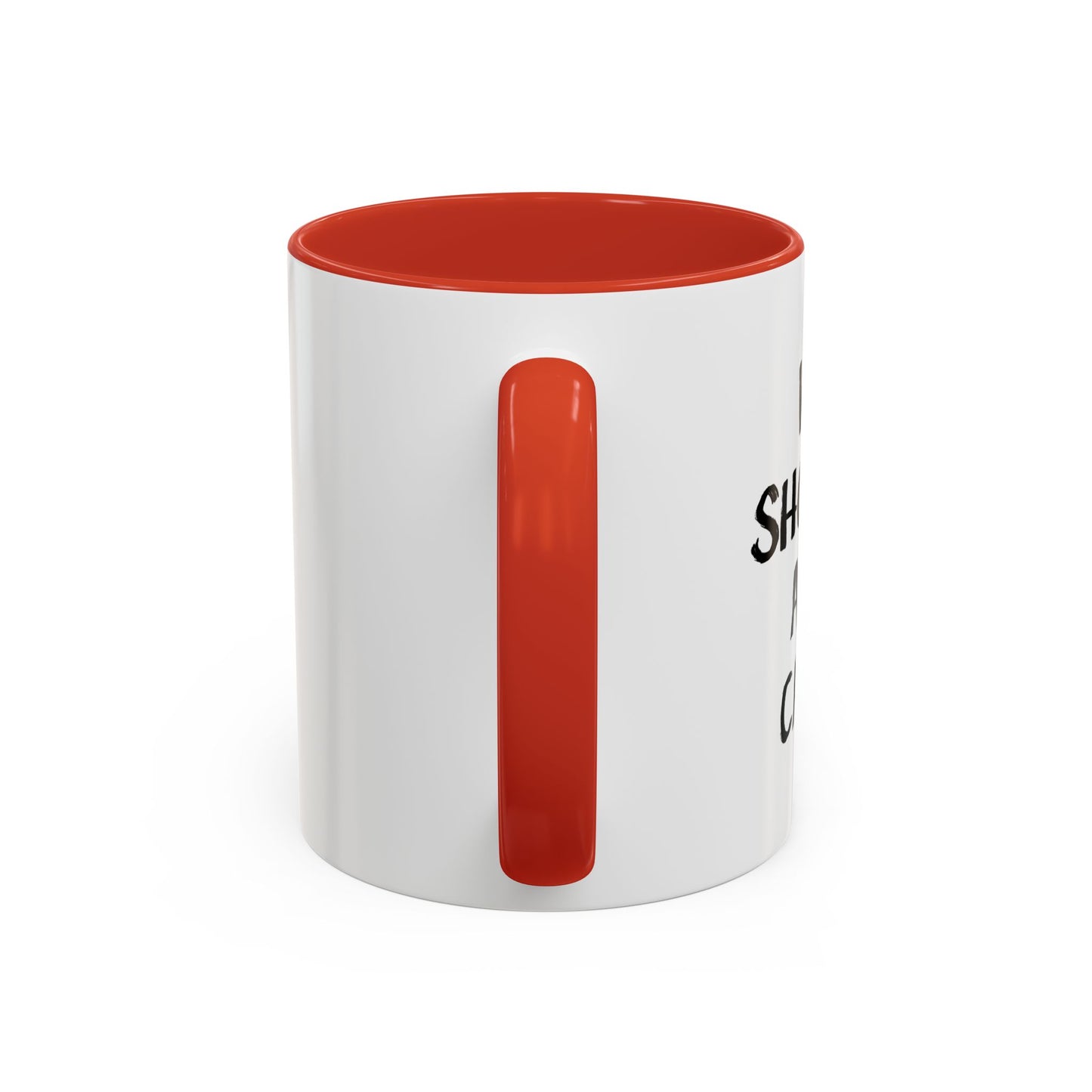 WE SHOULD ALL CARE Accent BiColor Funny Sarcastic Mug