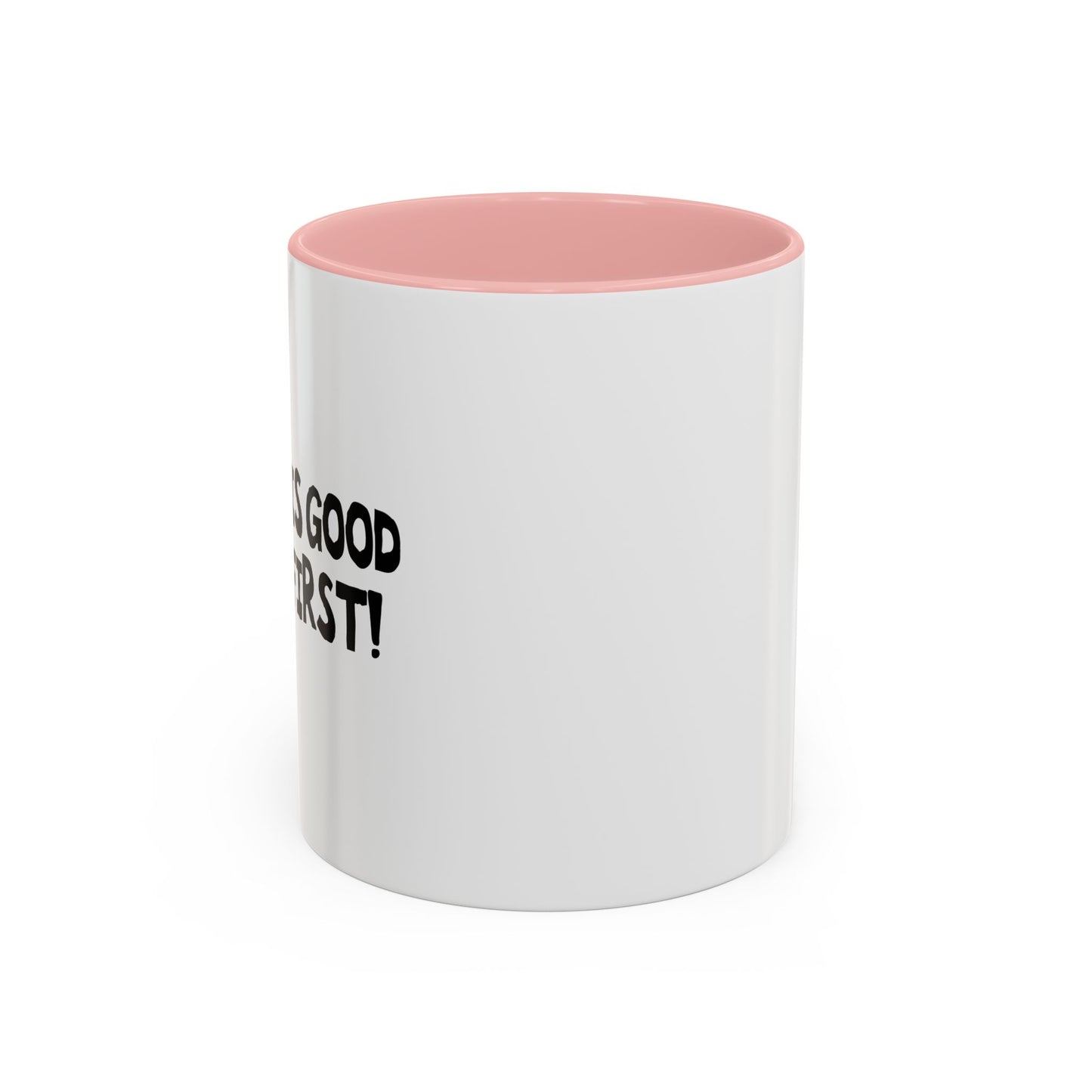 CHANGE IS GOOD Accent BiColor Funny Sarcastic Mug