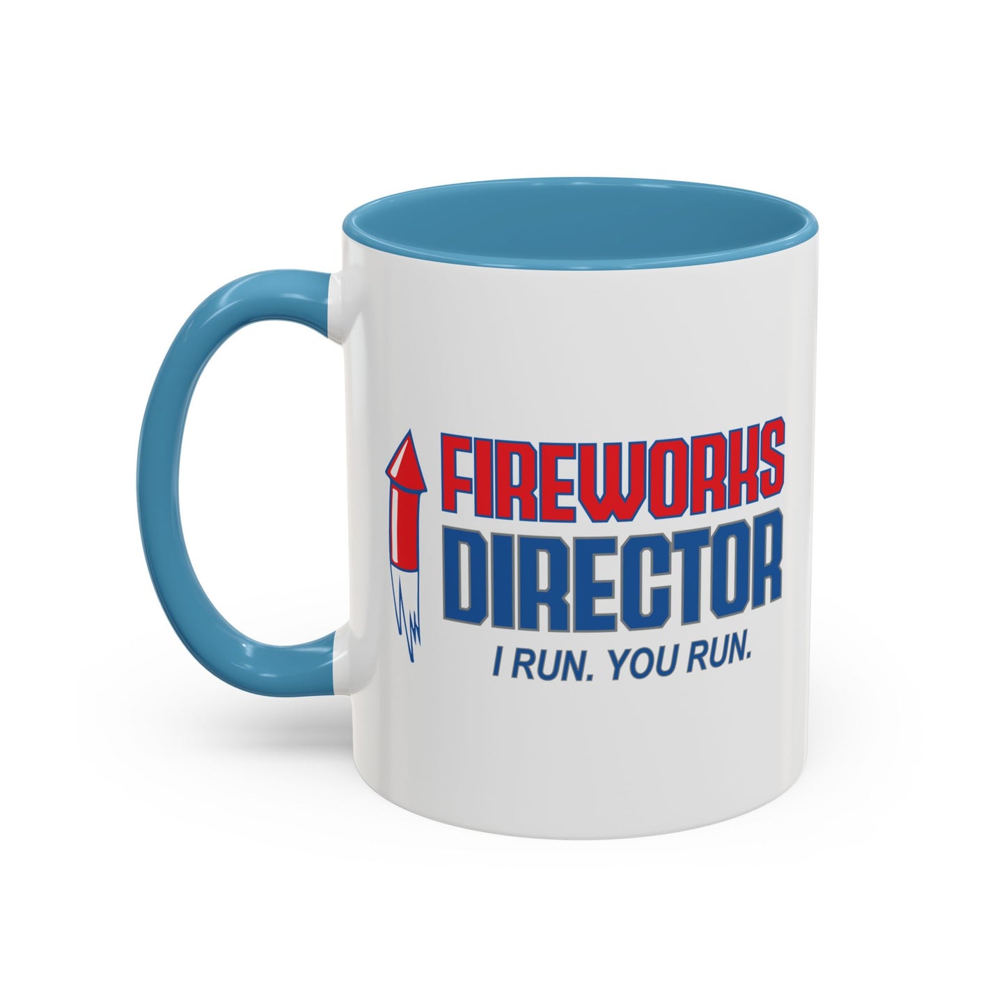 FIREWORKS DIRECTOR Accent BiColor Funny Sarcastic Mug