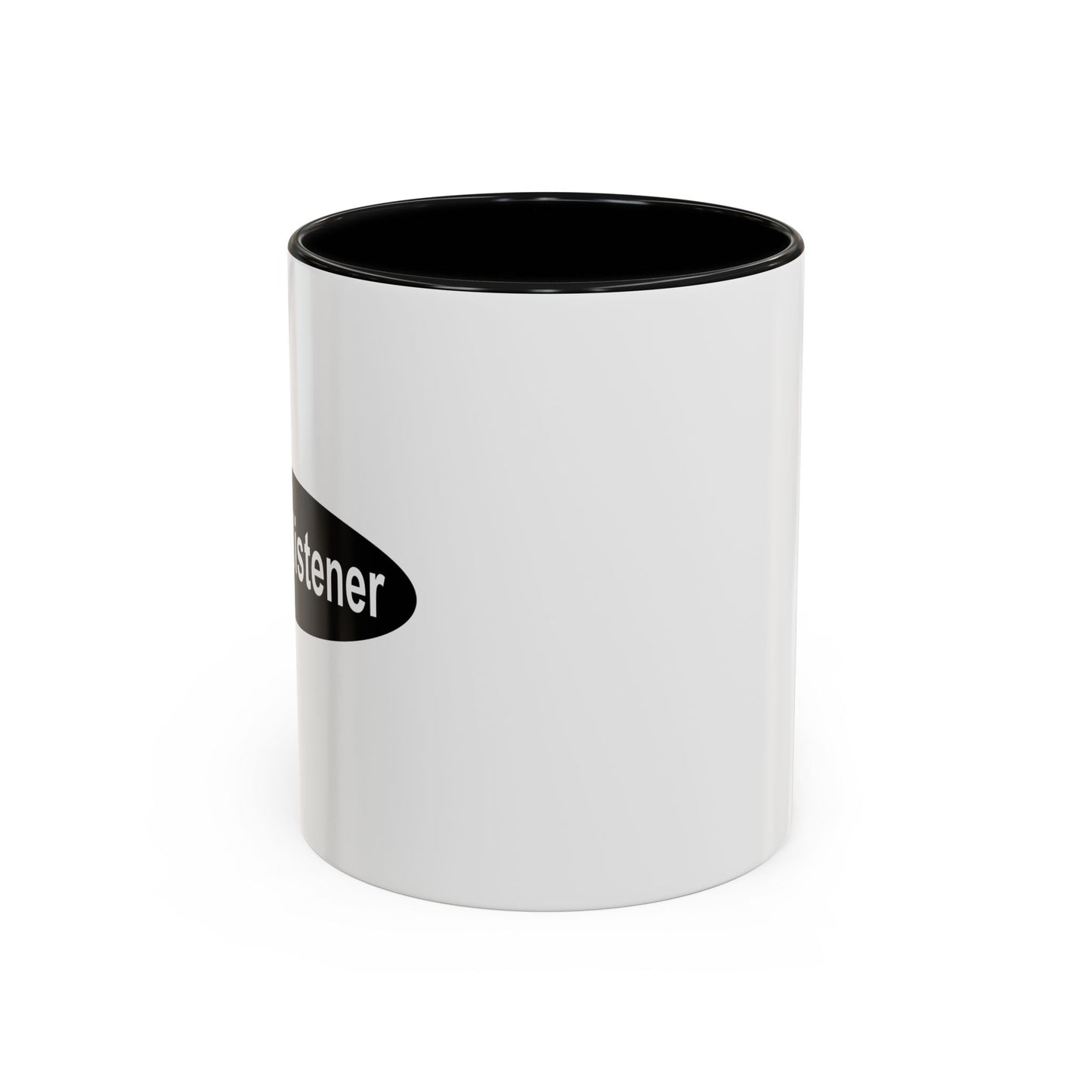 DESPITE THE LOOK ON MY FACE Accent BiColor Funny Sarcastic Mug