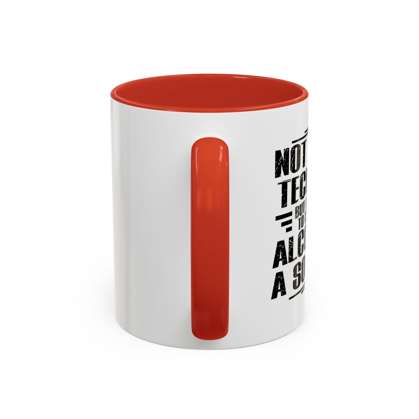 ALCOHOL IS A SOLUTION Accent BiColor Funny Sarcastic Mug