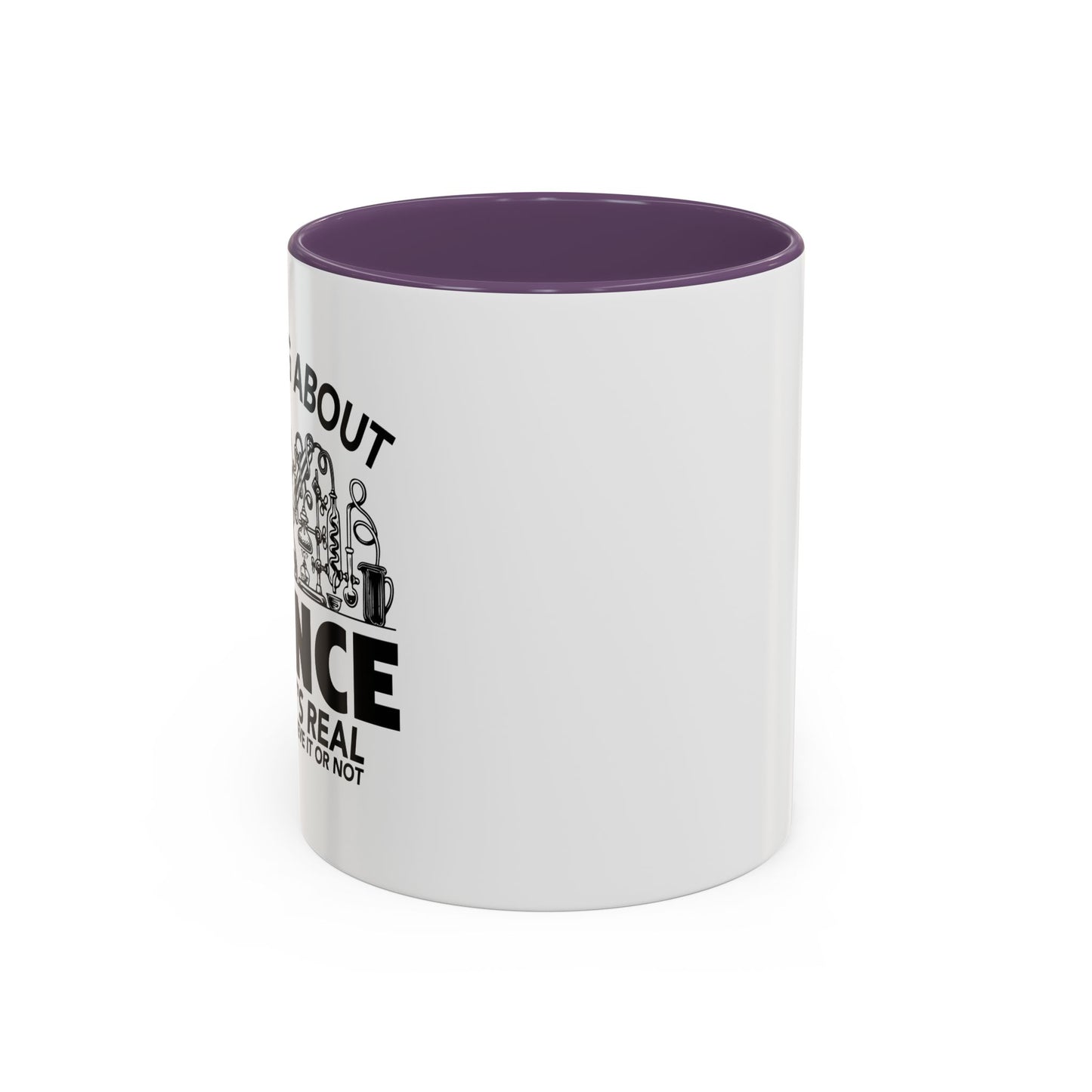 THE THING ABOUT A SCIENCE Accent BiColor Funny Sarcastic Mug