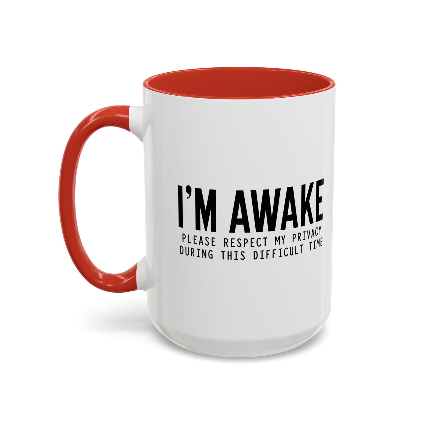 PLEASE RESPECT MY PRIVACY Accent BiColor Funny Sarcastic Mug