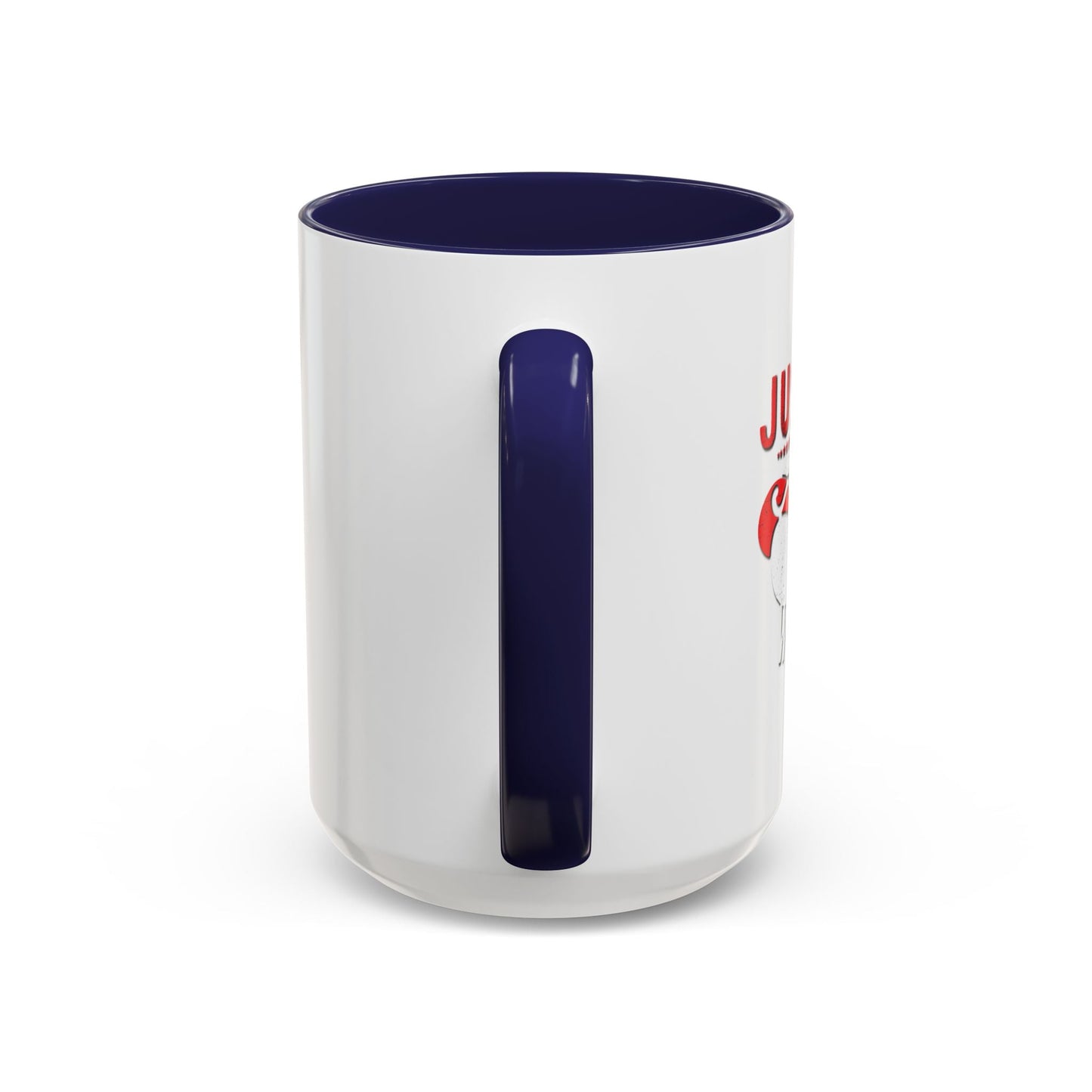 JUST HERE FOR THE WEINERS Accent BiColor Funny Sarcastic Mug