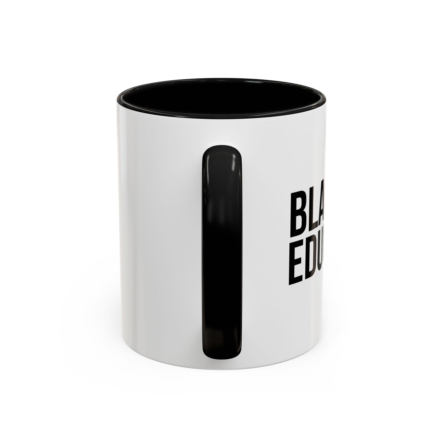 BLACK AND EDUCATED Accent BiColor Funny Sarcastic Mug