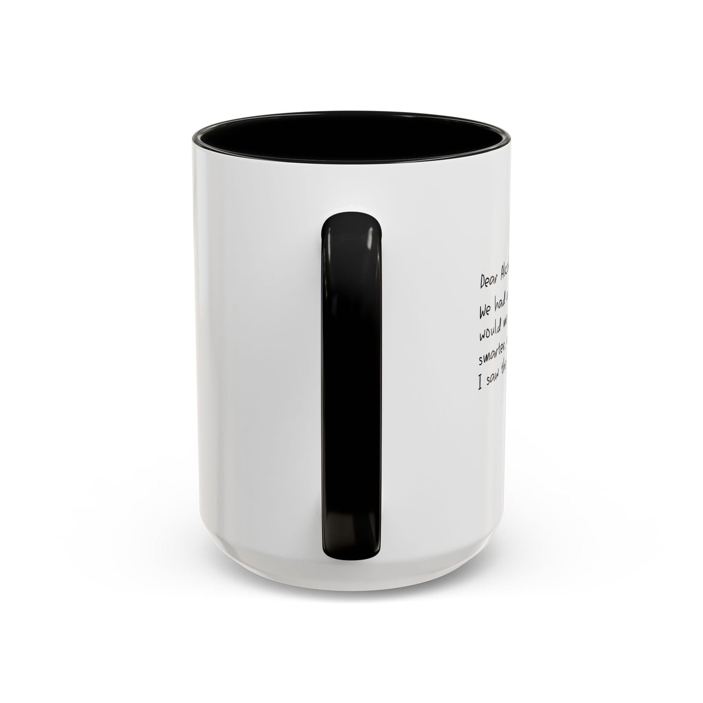 I SAW THE VIDEO, WE NEED TO TALK Accent BiColor Funny Sarcastic Mug