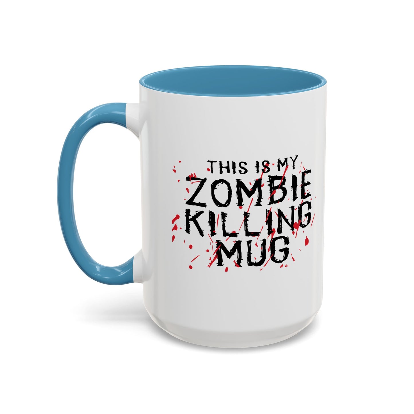 THIS IS MY ZOMBIE KILLING Accent BiColor Mug