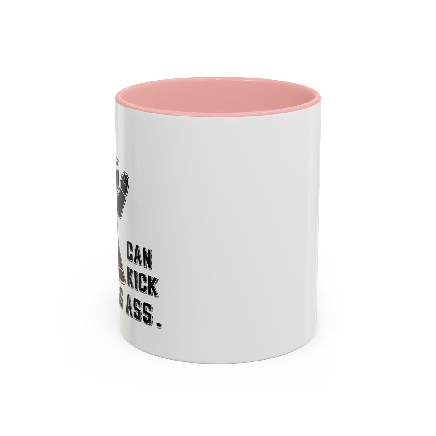 MY DOG CAN KICK YOUR DOGS ASS Accent BiColor Funny Sarcastic Mug