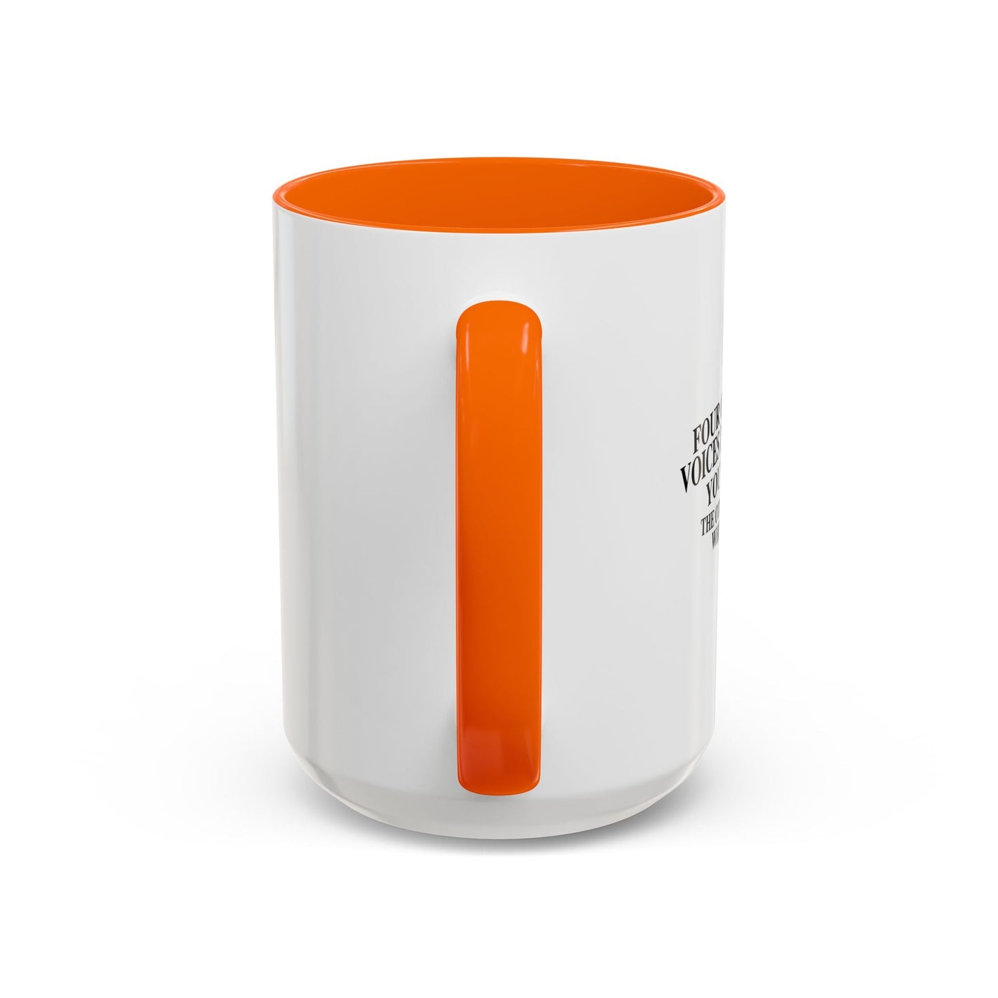 THINK YOU'RE AN IDIOT Accent BiColor Funny Sarcastic Mug