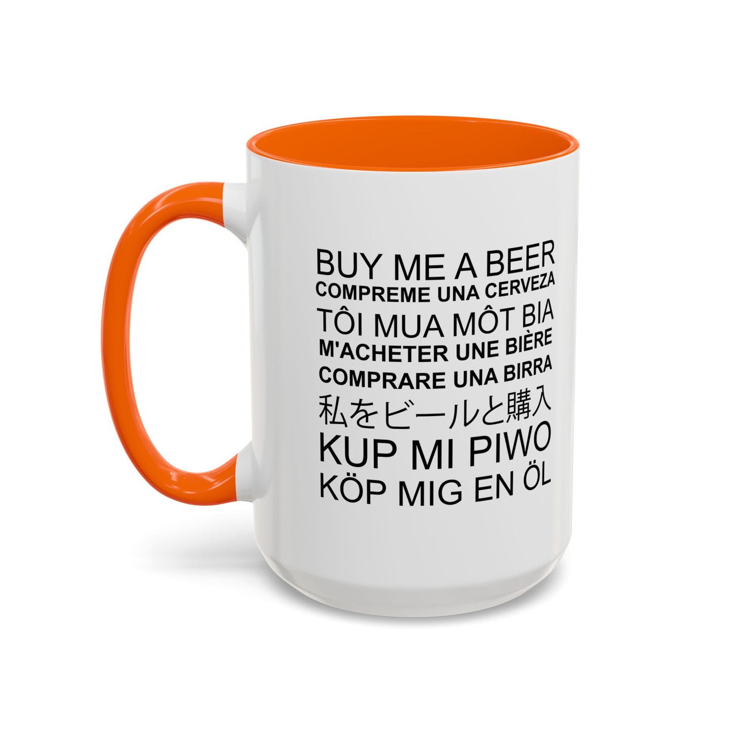 BUY ME A BEER Accent BiColor Funny Sarcastic Mug