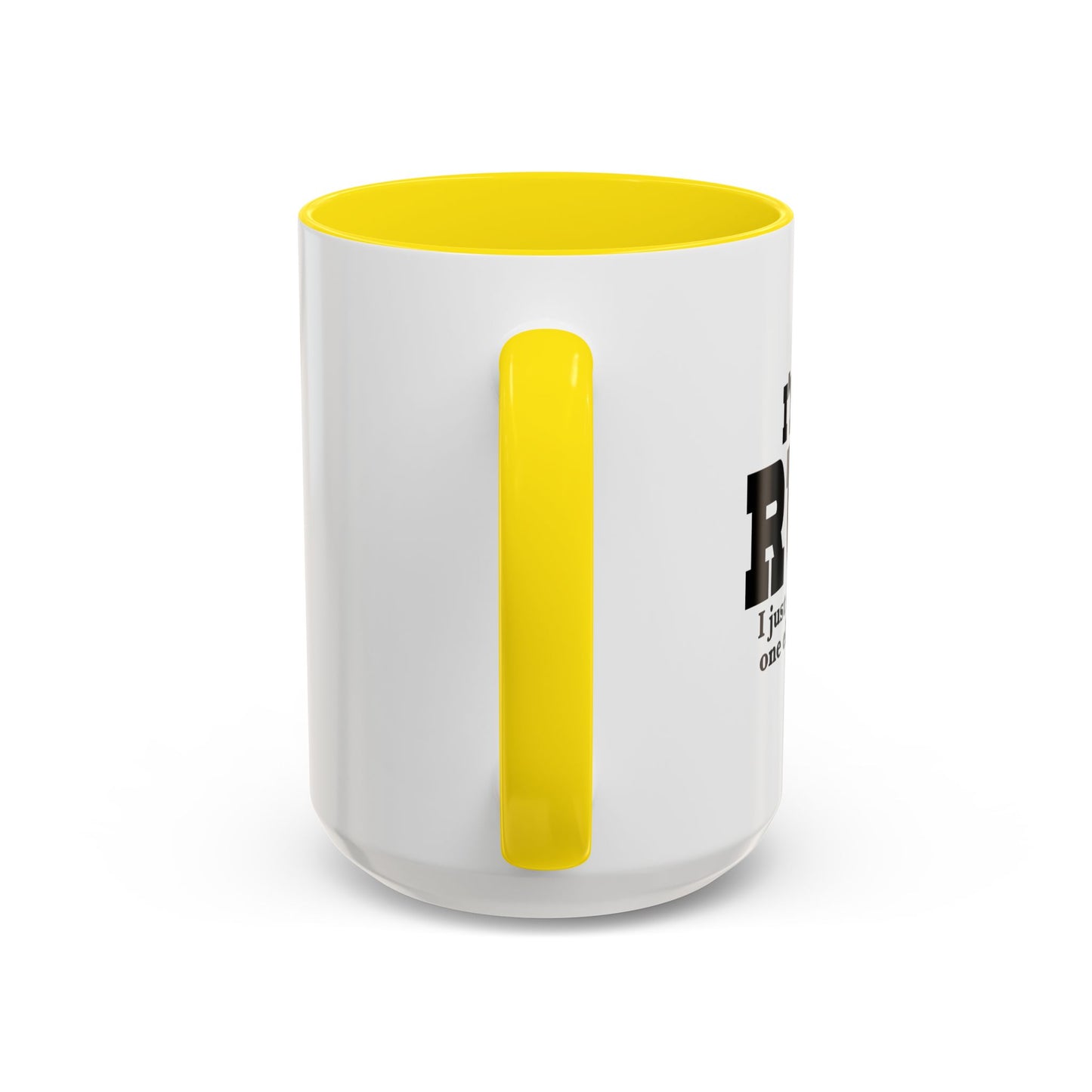 I'M NOT RUDE Accent BiColor Funny Sarcastic Mug