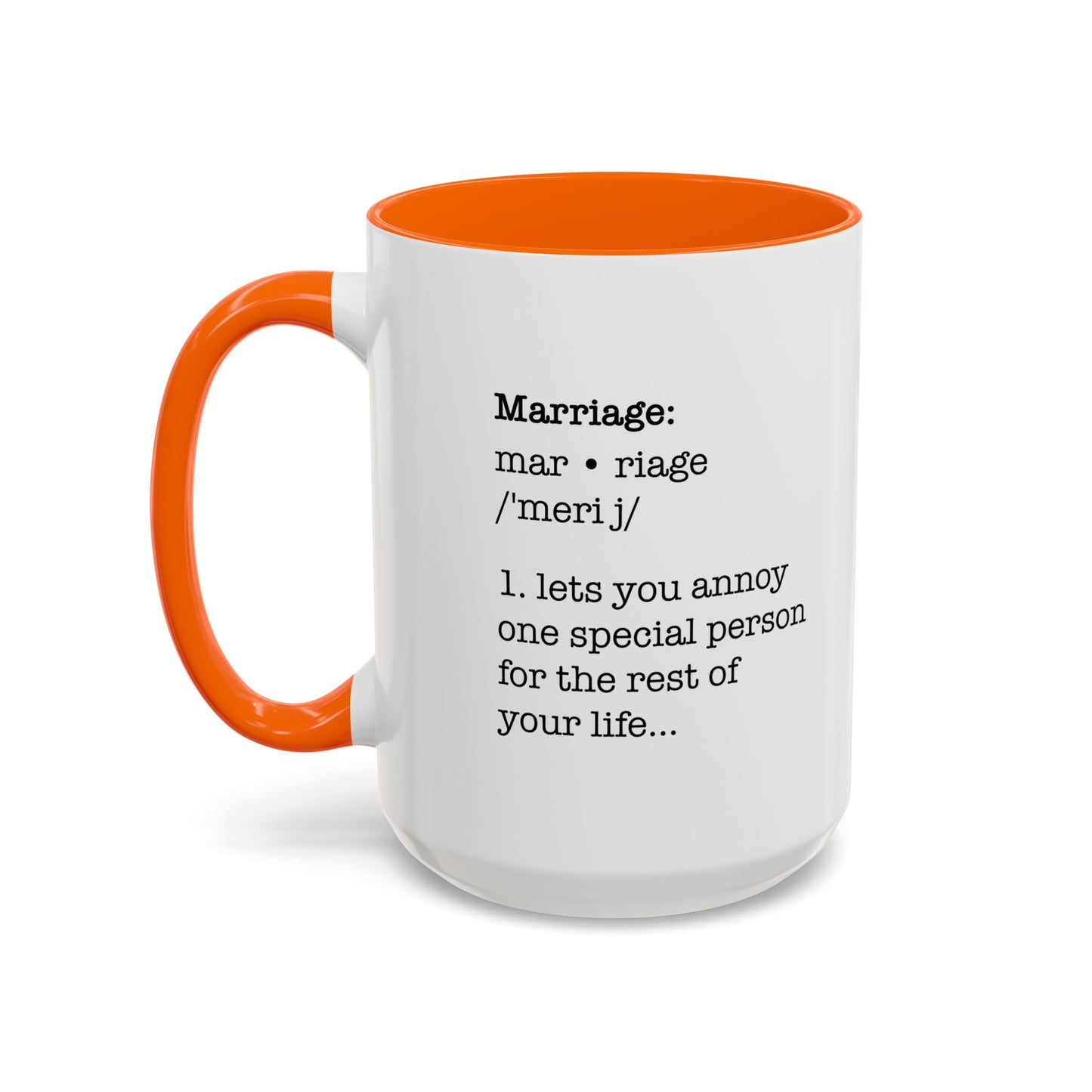 MARRIAGE DEFINISTION Accent BiColor Funny Sarcastic Mug